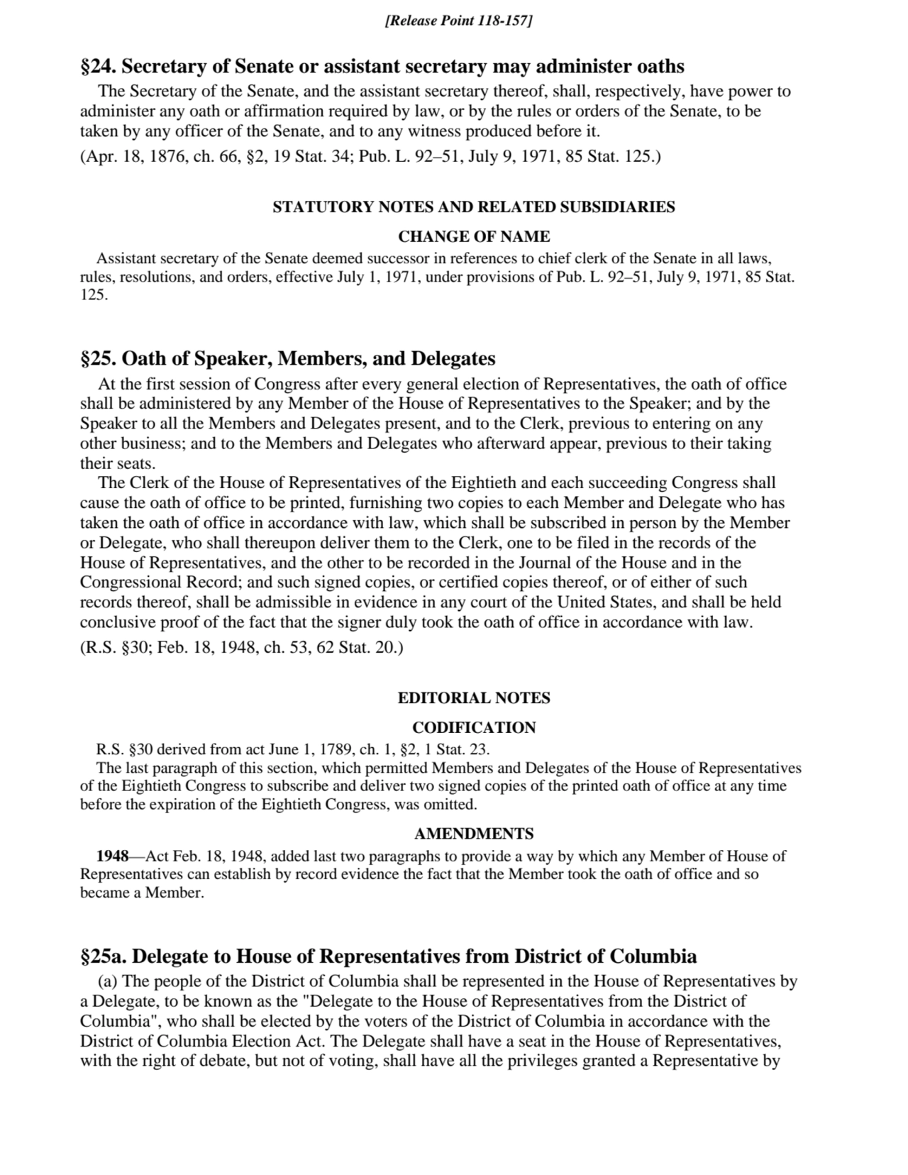 §24. Secretary of Senate or assistant secretary may administer oaths
The Secretary of the Senate, …