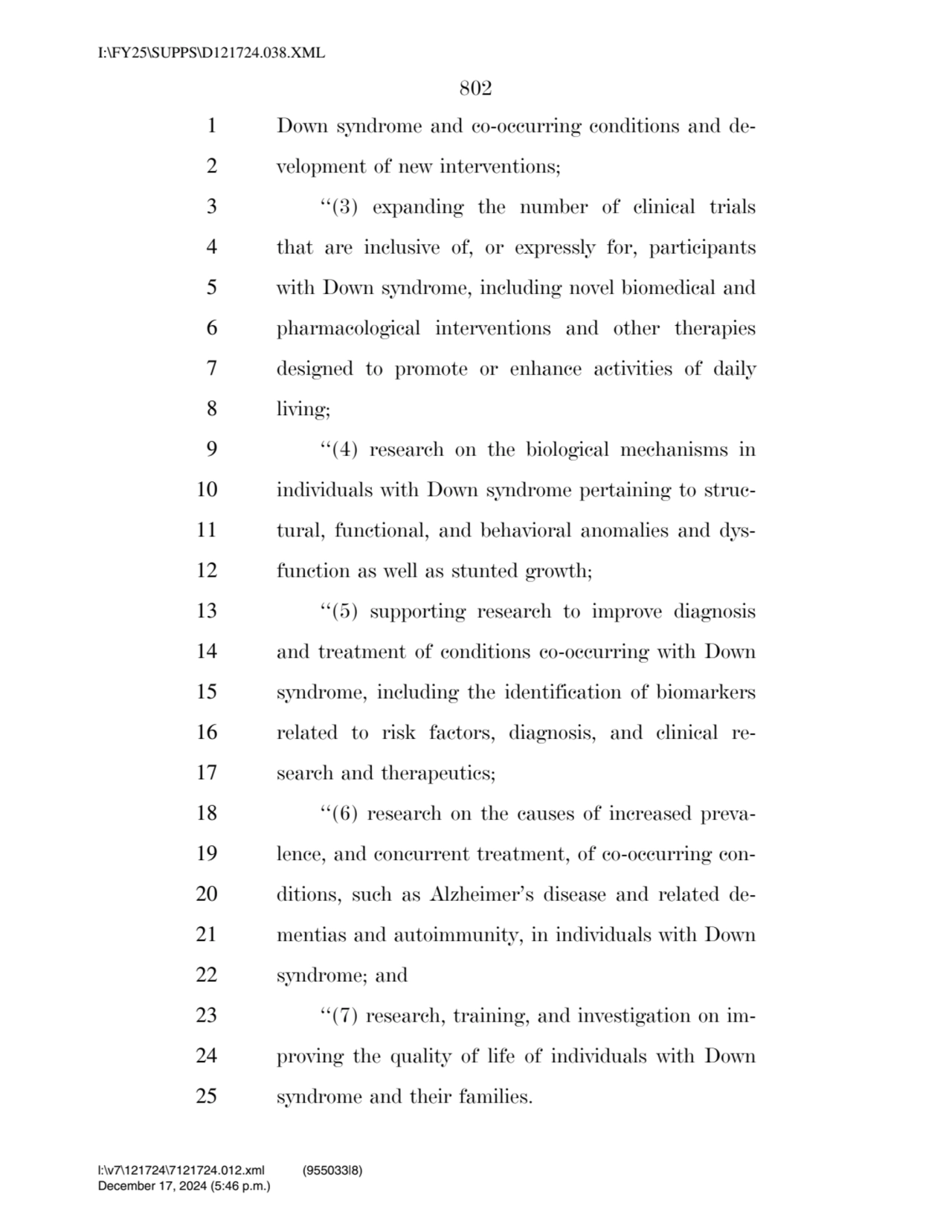 802 
1 Down syndrome and co-occurring conditions and de2 velopment of new interventions; 
3 ‘‘(3…