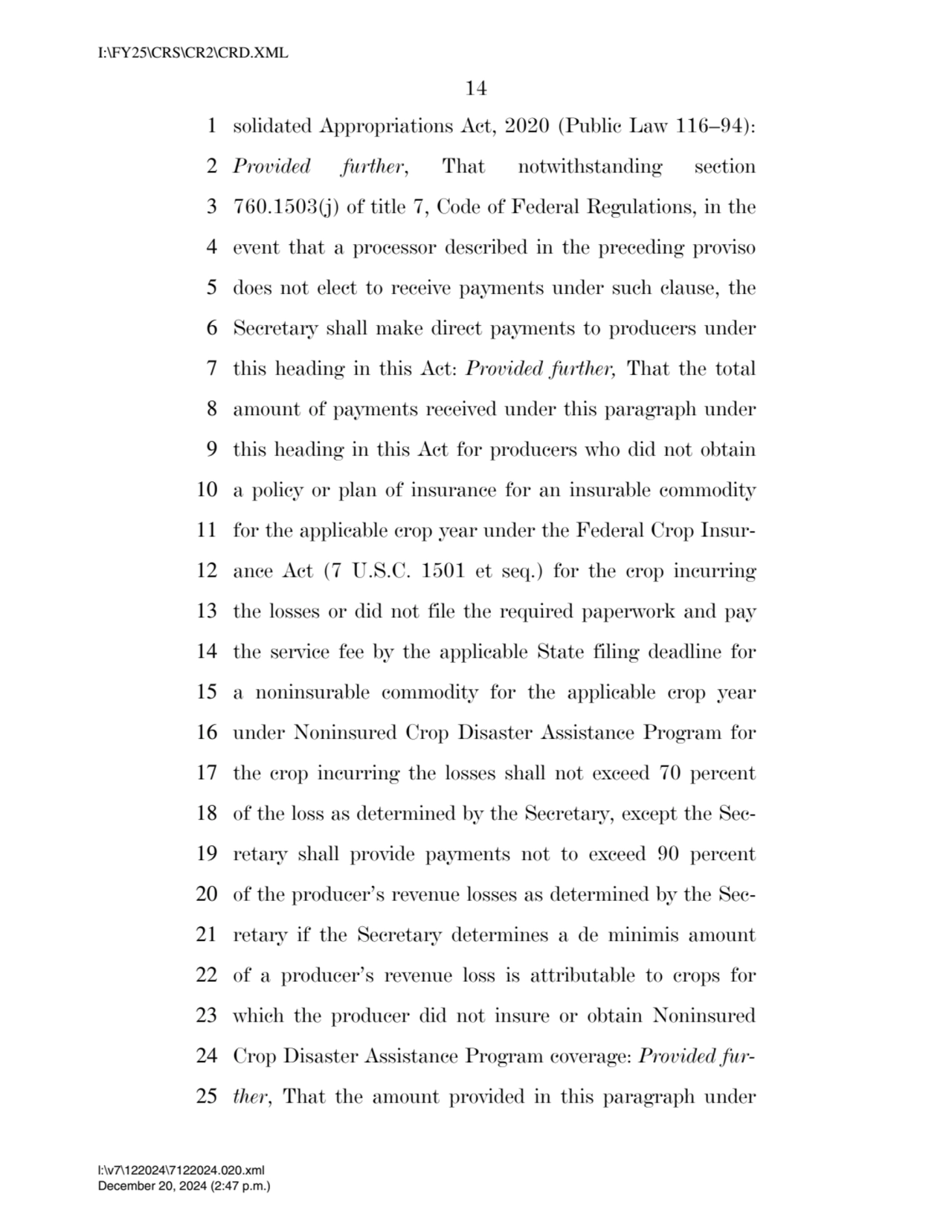 14 
1 solidated Appropriations Act, 2020 (Public Law 116–94): 
2 Provided further, That notwithst…