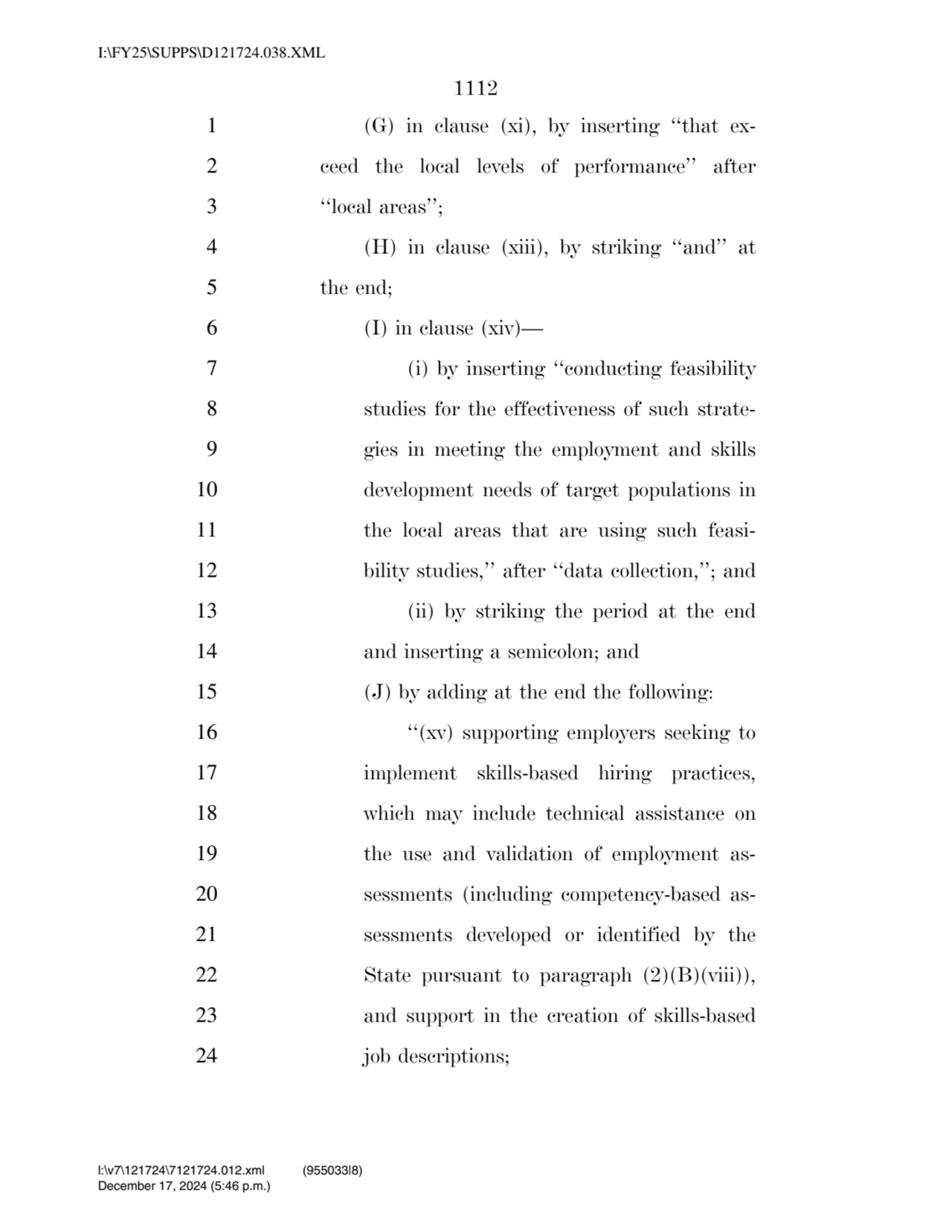 1112 
1 (G) in clause (xi), by inserting ‘‘that ex2 ceed the local levels of performance’’ after …