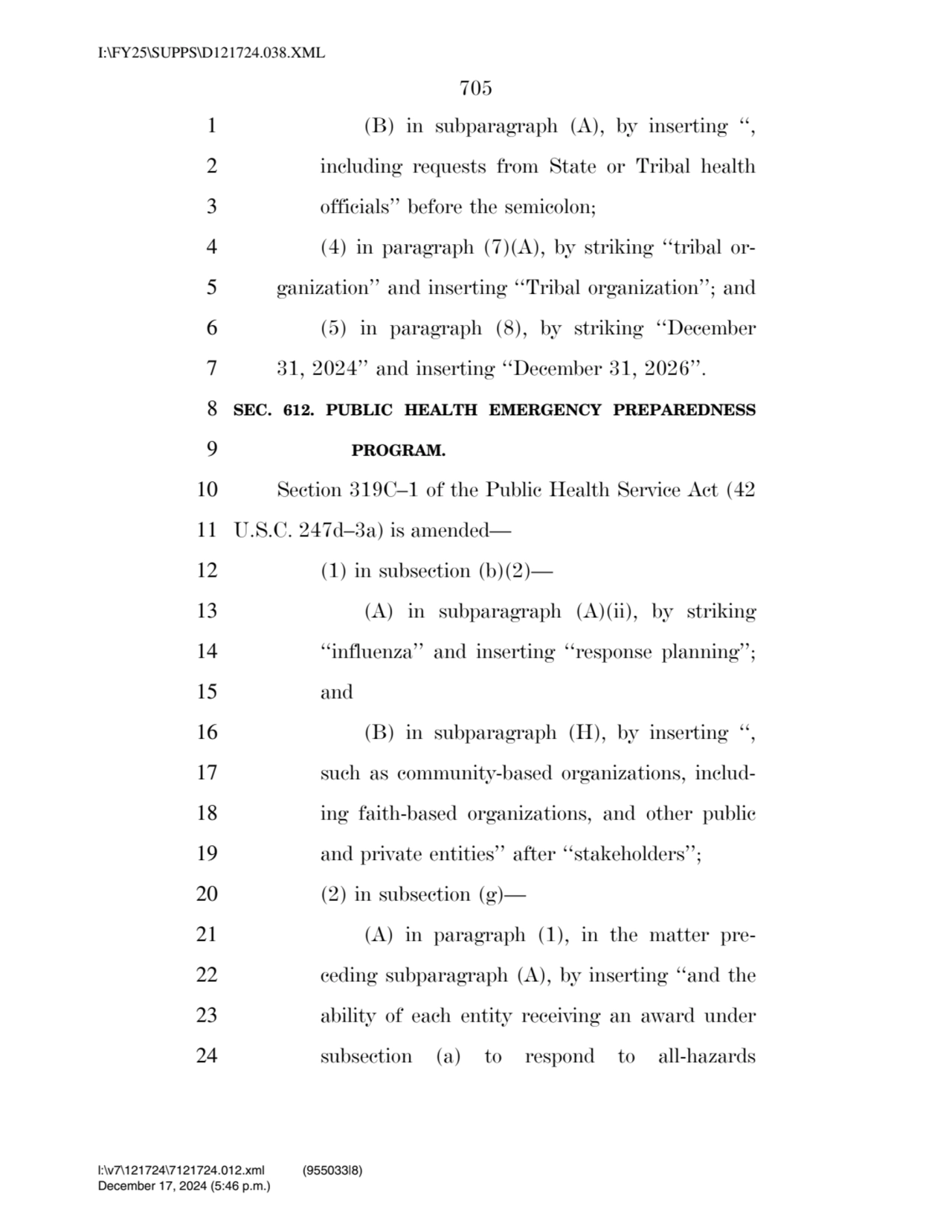 705 
1 (B) in subparagraph (A), by inserting ‘‘, 
2 including requests from State or Tribal healt…