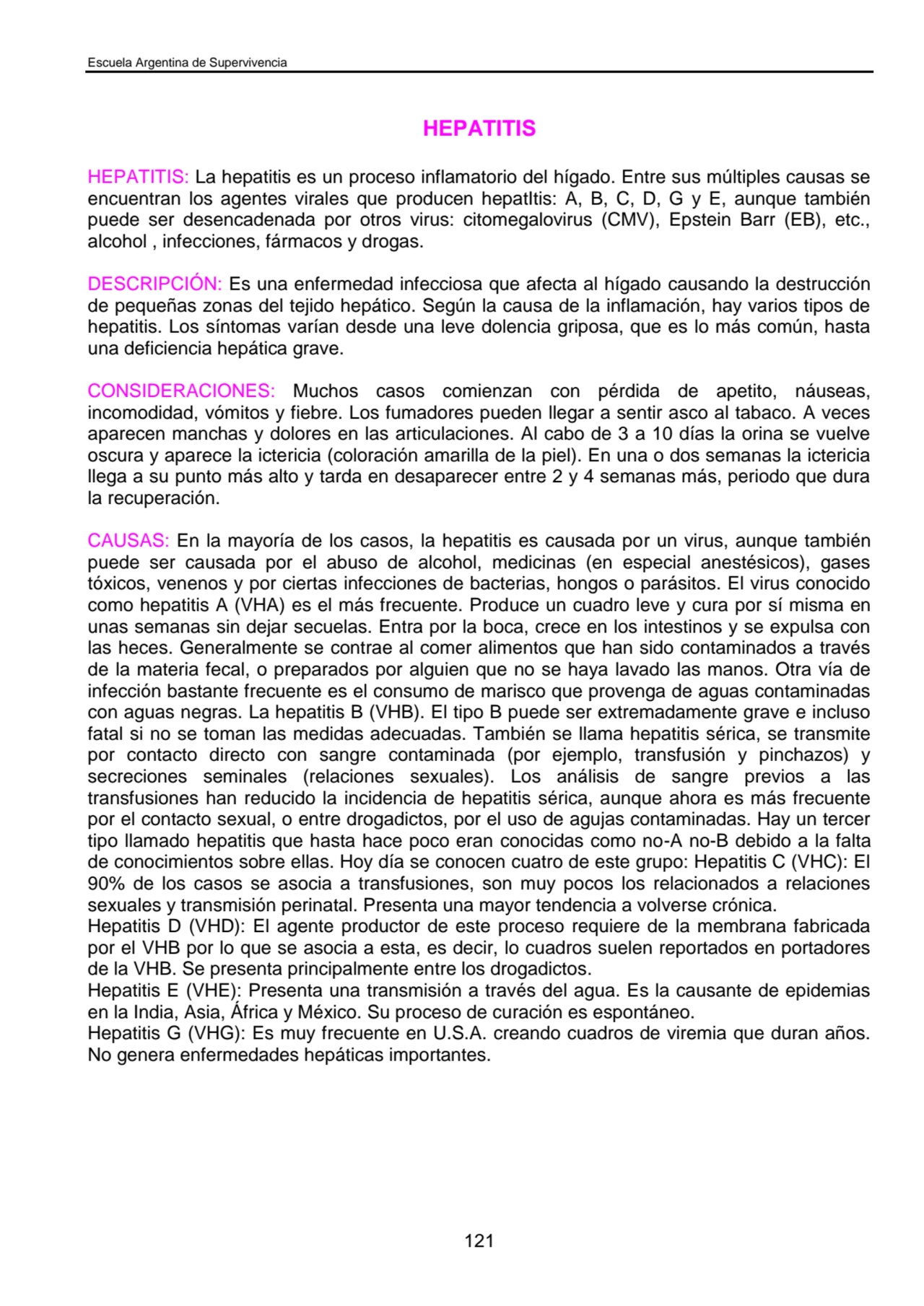 Escuela Argentina de Supervivencia
121
HEPATITIS
HEPATITIS: La hepatitis es un proceso inflamato…