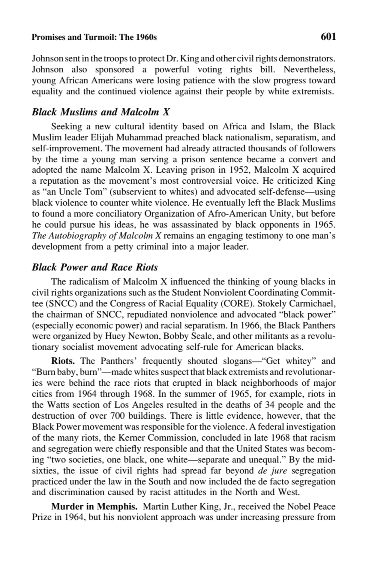 Promises and Turmoil: The 1960s 601
Johnson sent in the troops to protect Dr. King and other civil…