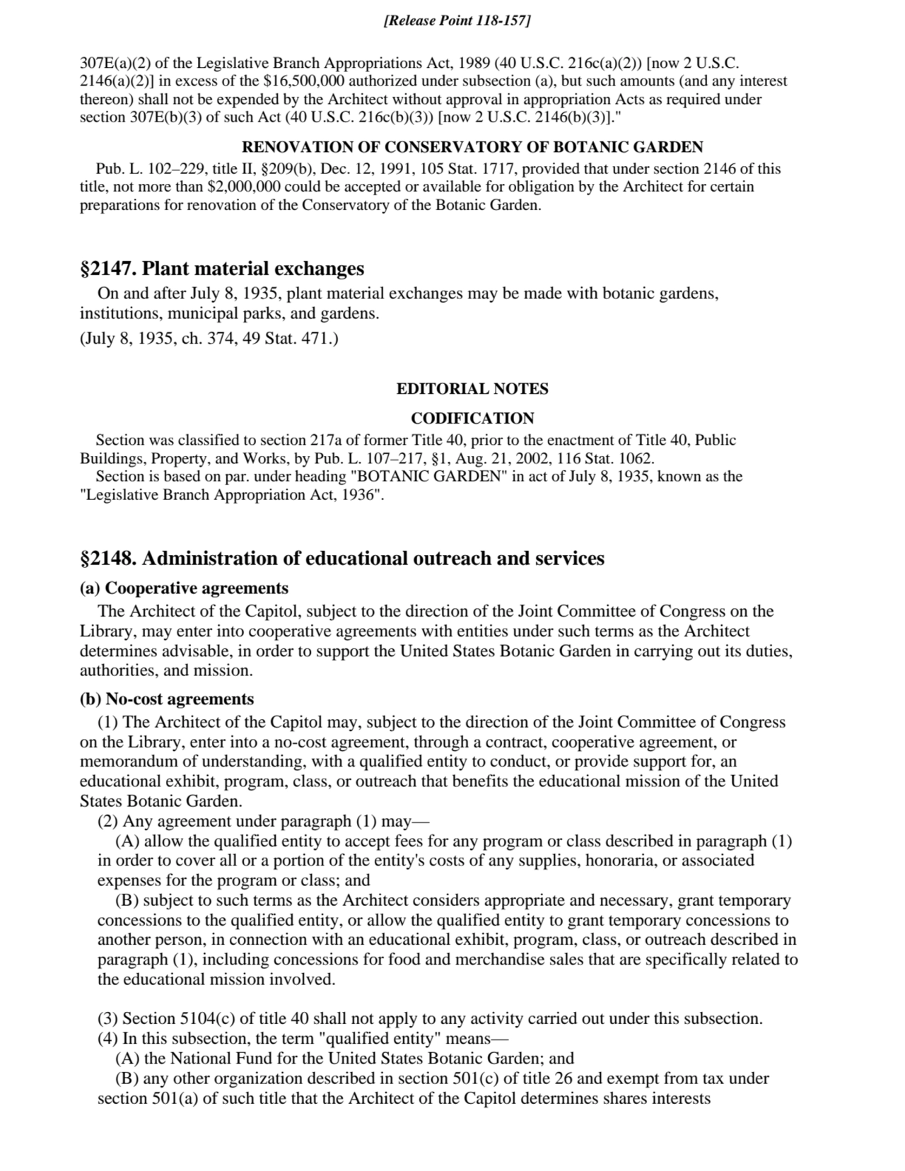 307E(a)(2) of the Legislative Branch Appropriations Act, 1989 (40 U.S.C. 216c(a)(2)) [now 2 U.S.C.
…