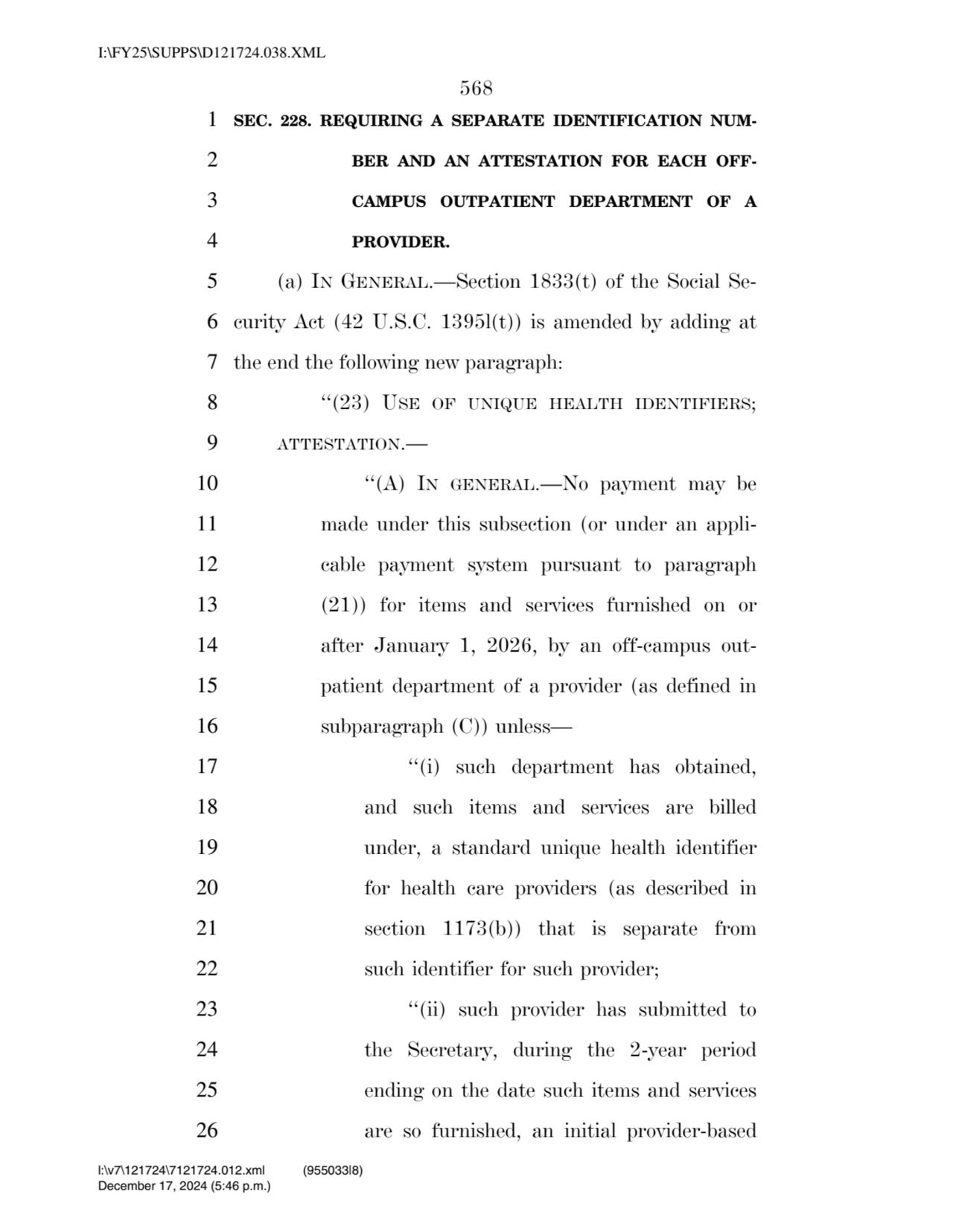 568 
1 SEC. 228. REQUIRING A SEPARATE IDENTIFICATION NUM2 BER AND AN ATTESTATION FOR EACH OFF3 C…