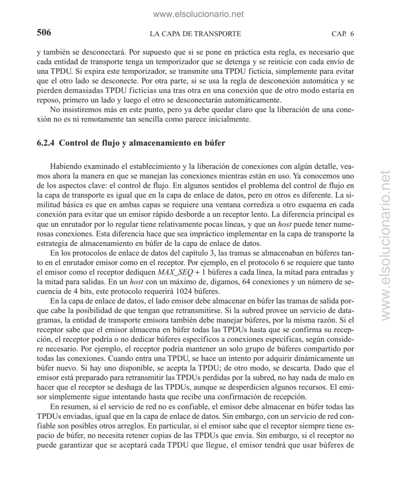 LA CAPA DE TRANSPORTE
y también se desconectará. Por supuesto que si se pone en práctica esta regl…