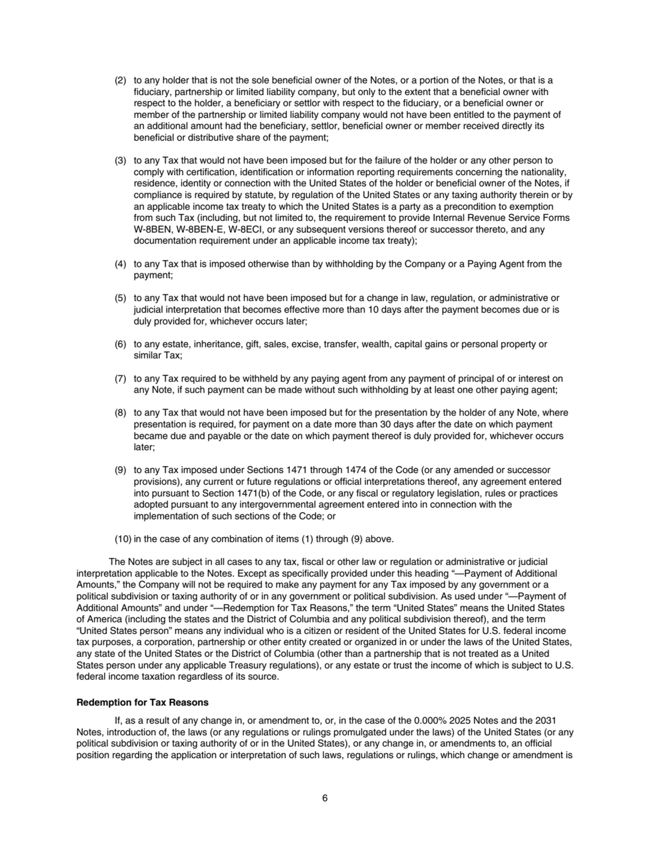 (2) to any holder that is not the sole beneficial owner of the Notes, or a portion of the Notes, or…