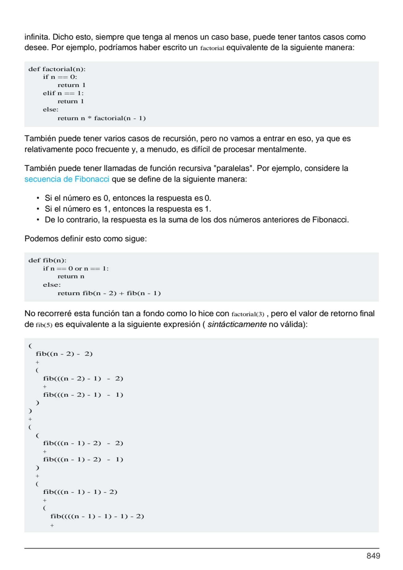 849
def factorial(n): 
if n == 0:
return 1 
elif n == 1:
return 1 
else:
return n * factoria…