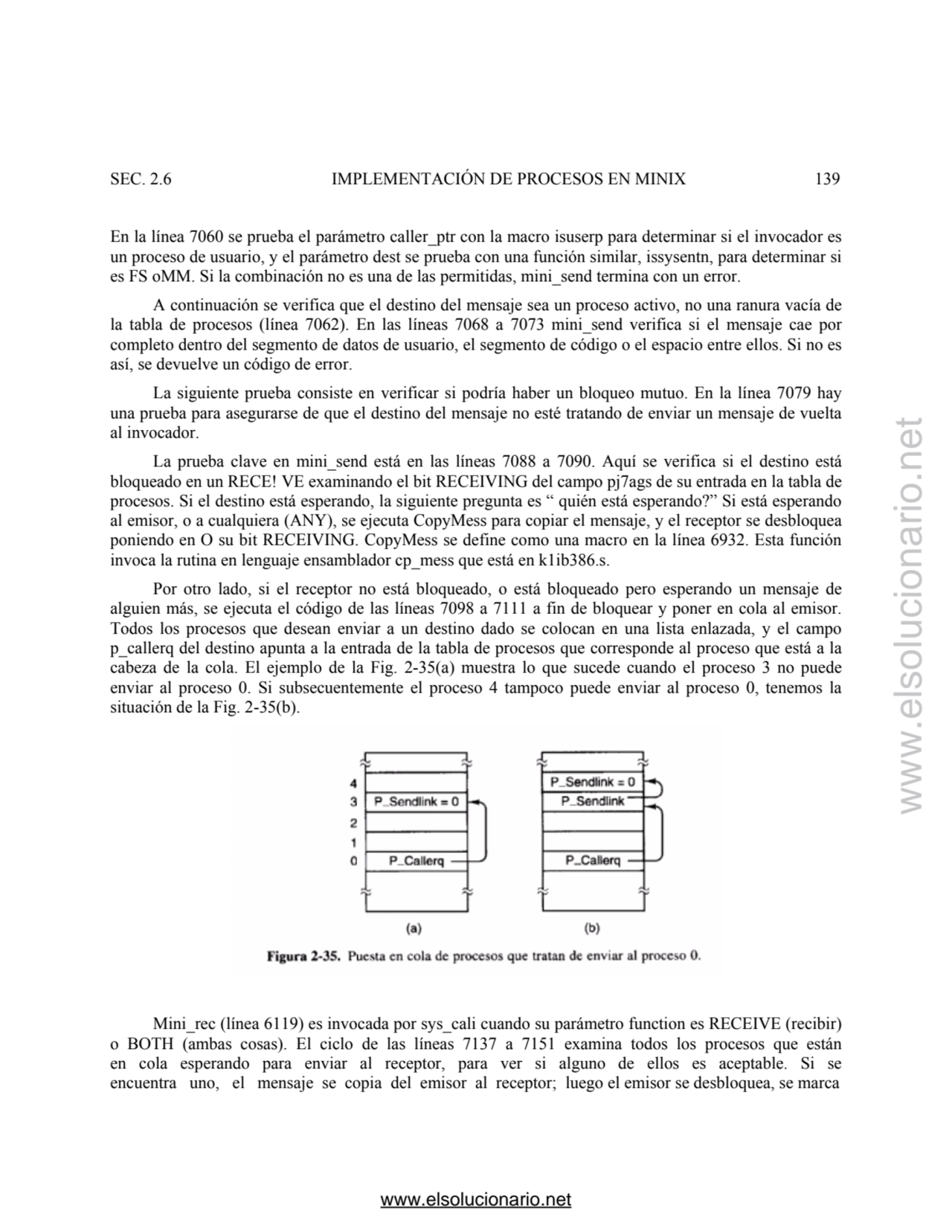 SEC. 2.6 IMPLEMENTACIÓN DE PROCESOS EN MINIX 139 
En la línea 7060 se prueba el parámetro caller_p…