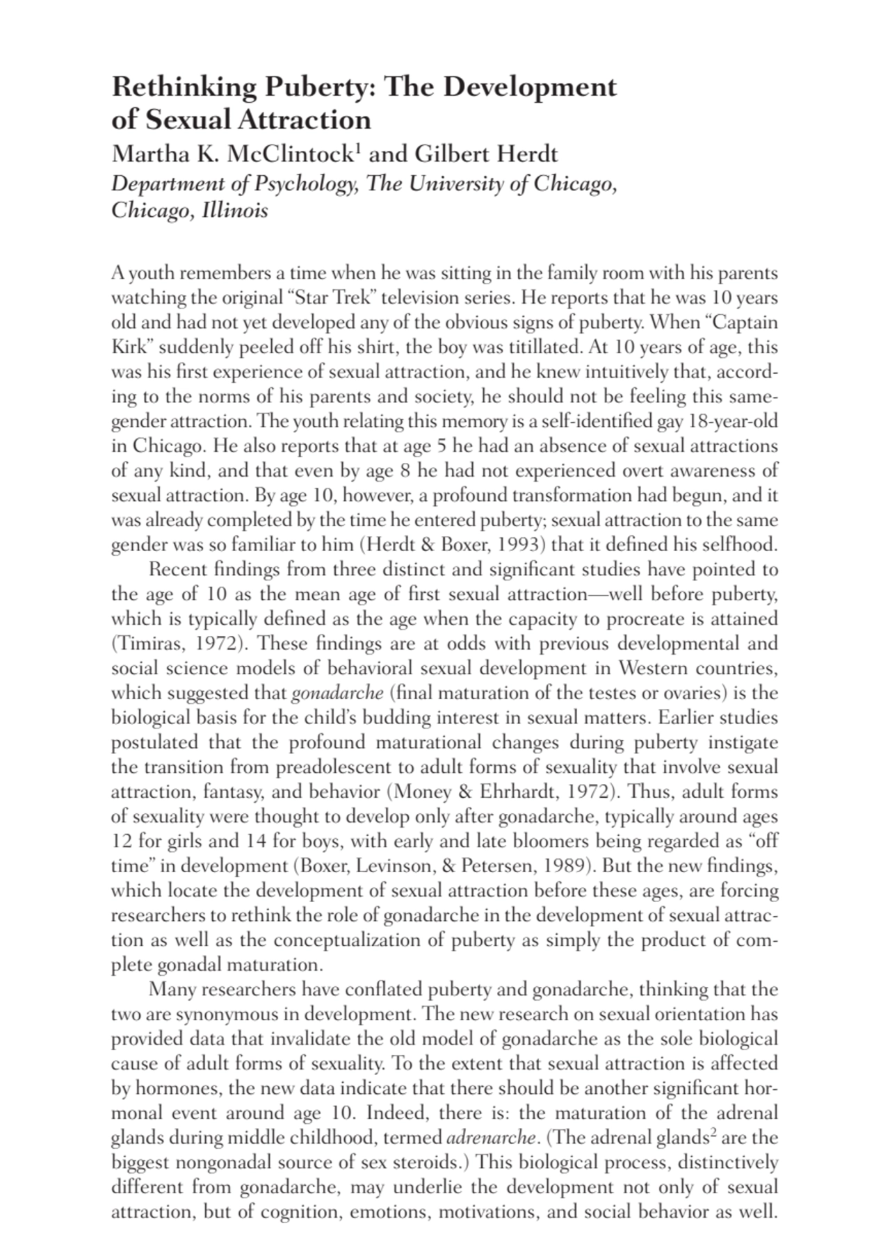 Rethinking Puberty: The Development
of Sexual Attraction
Martha K. McClintock1 and Gilbert Herdt
…