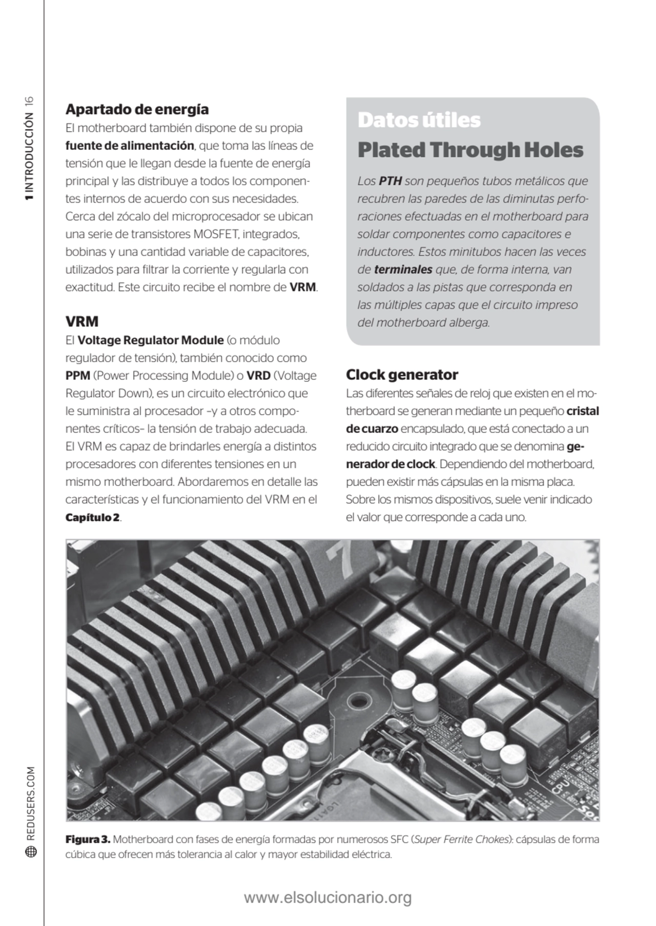 1 INTRODUCCIÓN 16 
Figura 3. motherboard con fases de energía formadas por numerosos sfc (Super Fe…