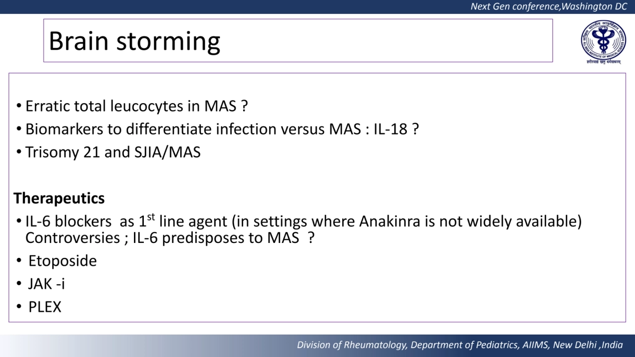 Next Gen conference,Washington DC 
Division of Rheumatology, Department of Pediatrics, AIIMS, New …