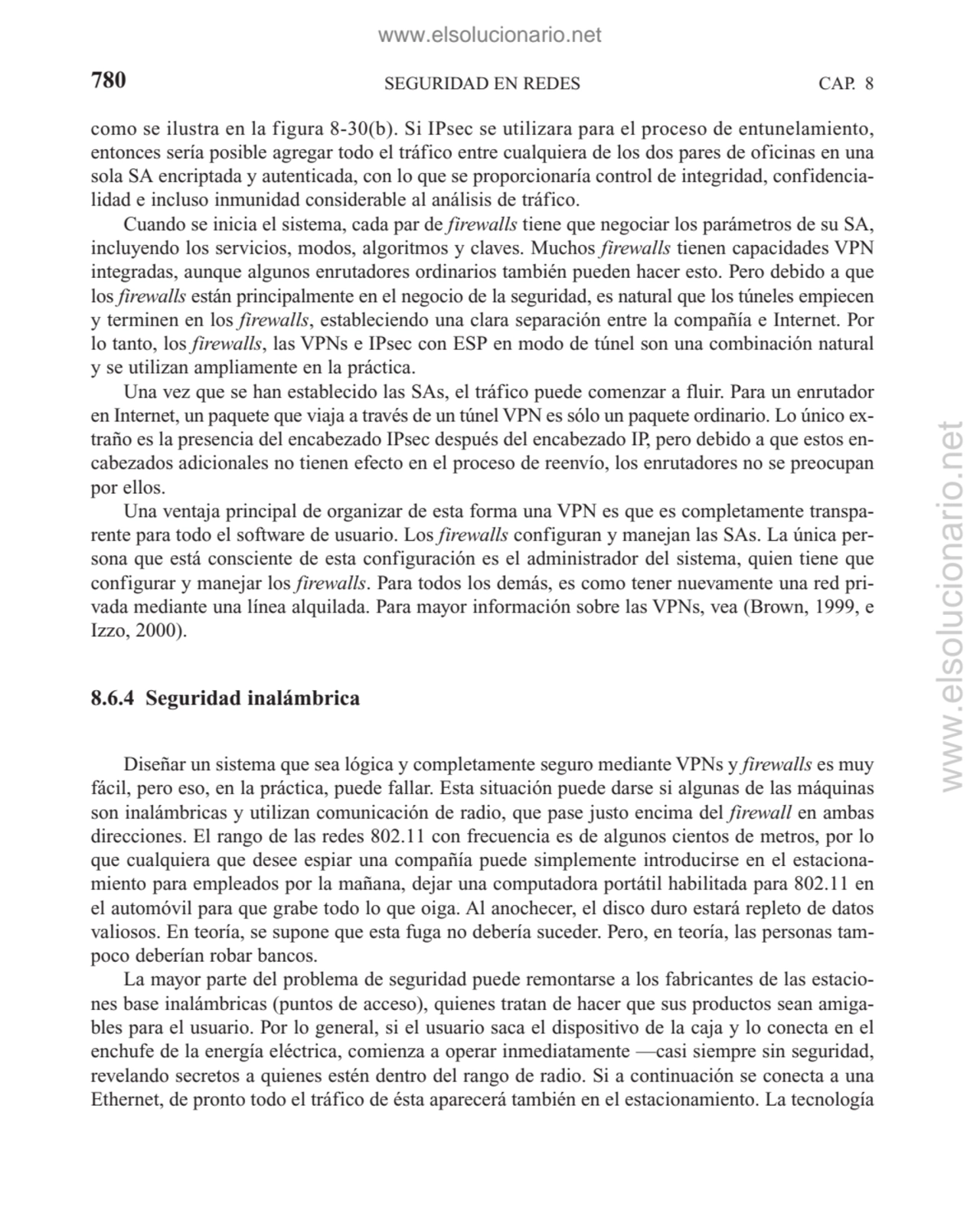 SEGURIDAD EN REDES
como se ilustra en la figura 8-30(b). Si IPsec se utilizara para el proceso de …