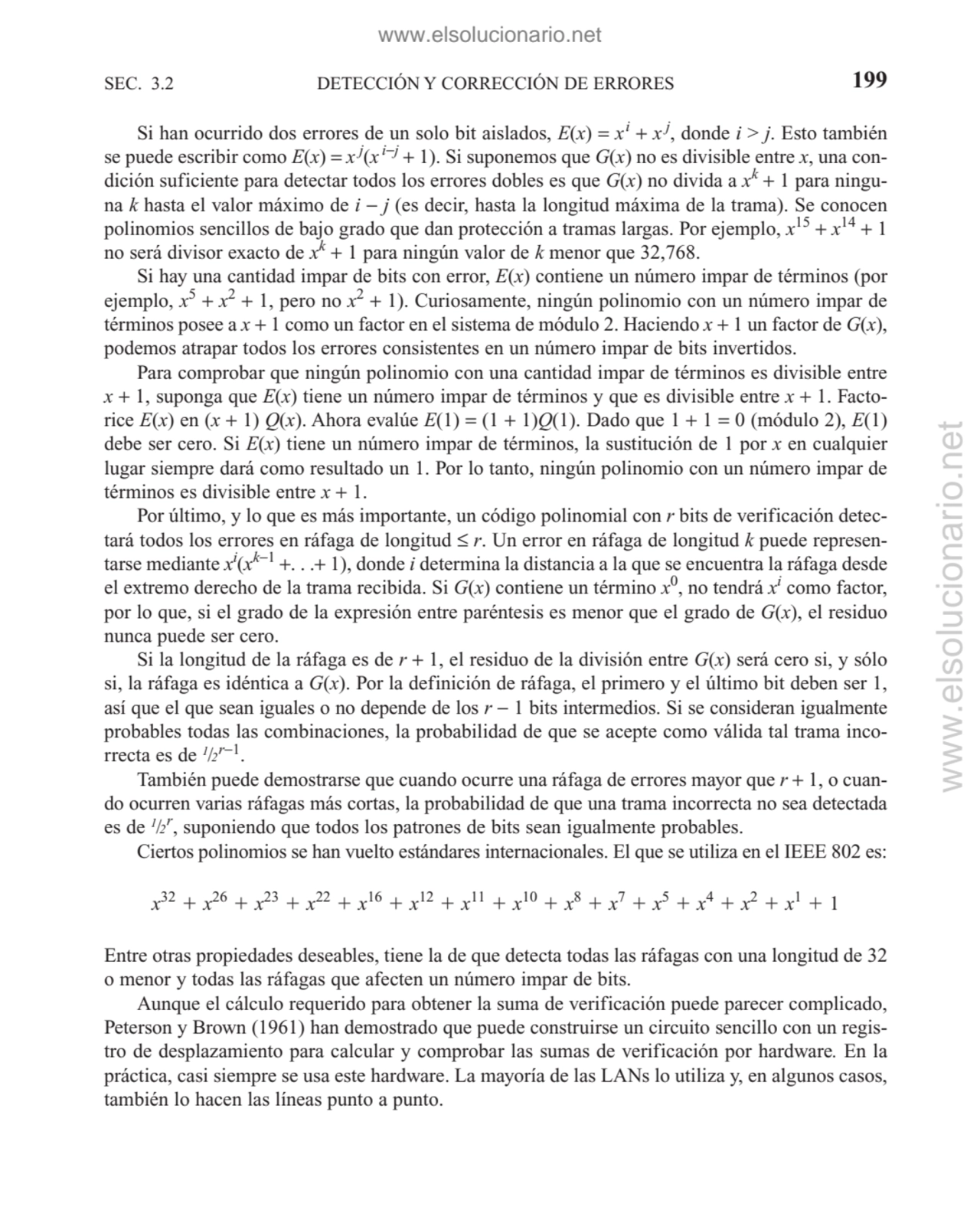 Si han ocurrido dos errores de un solo bit aislados, E(x) = xi + x j
, donde i > j. Esto también
…
