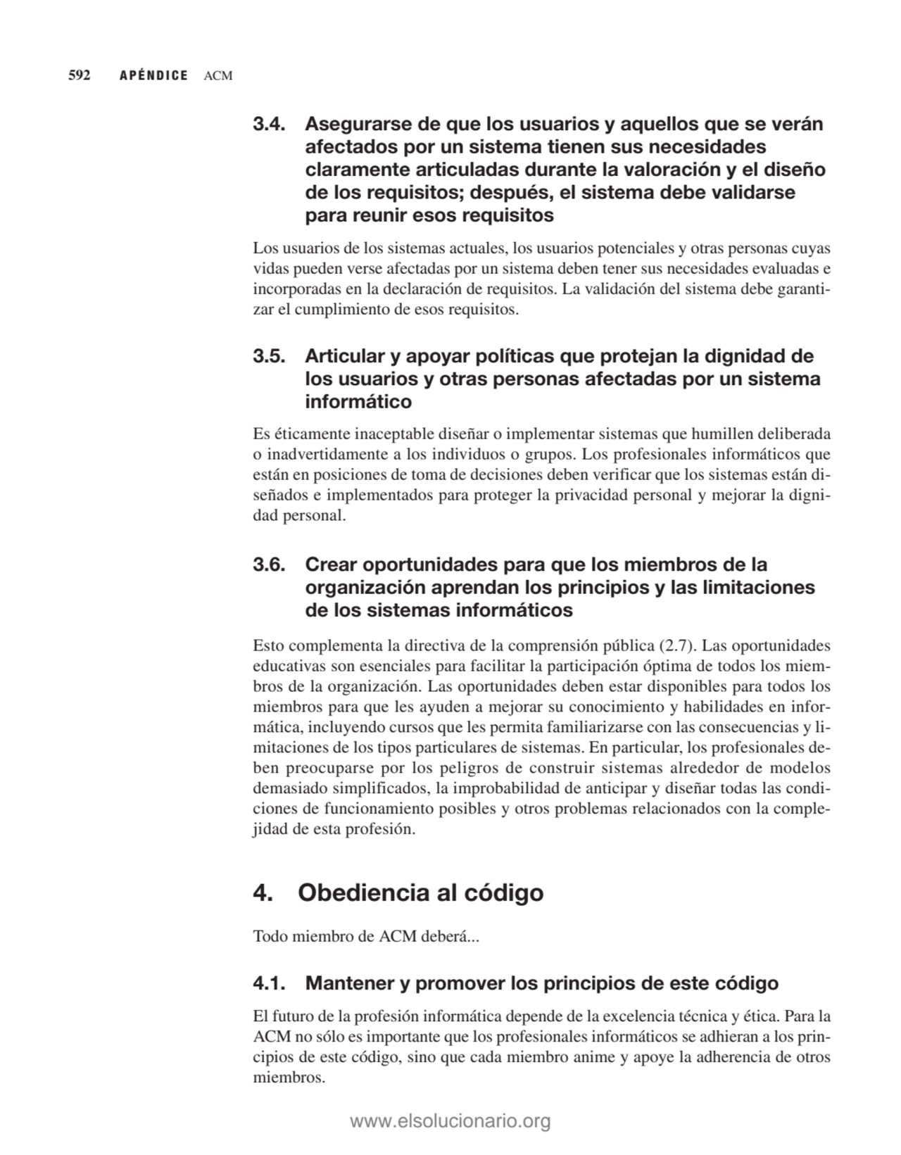 3.4. Asegurarse de que los usuarios y aquellos que se verán
afectados por un sistema tienen sus ne…