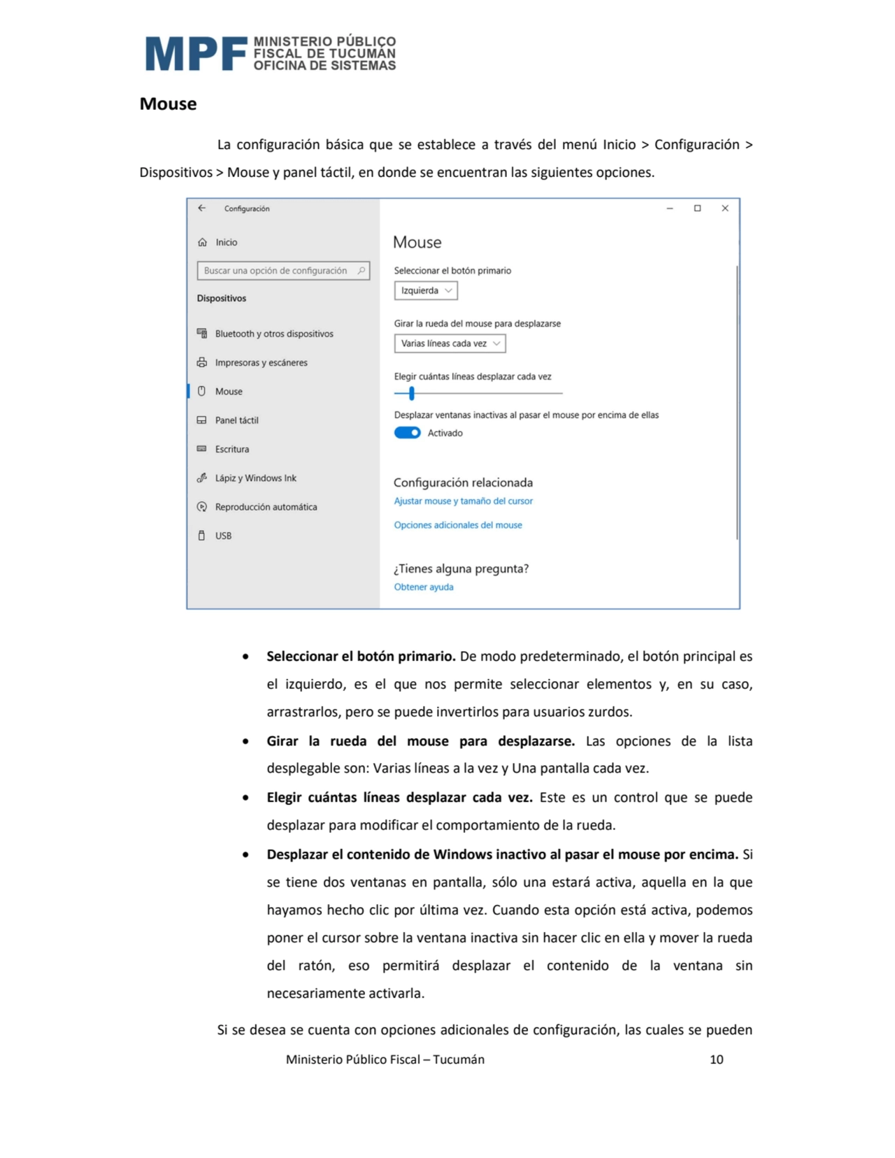  Ministerio Público Fiscal – Tucumán 10 
Mouse 
La configuración básica que se establece a través…