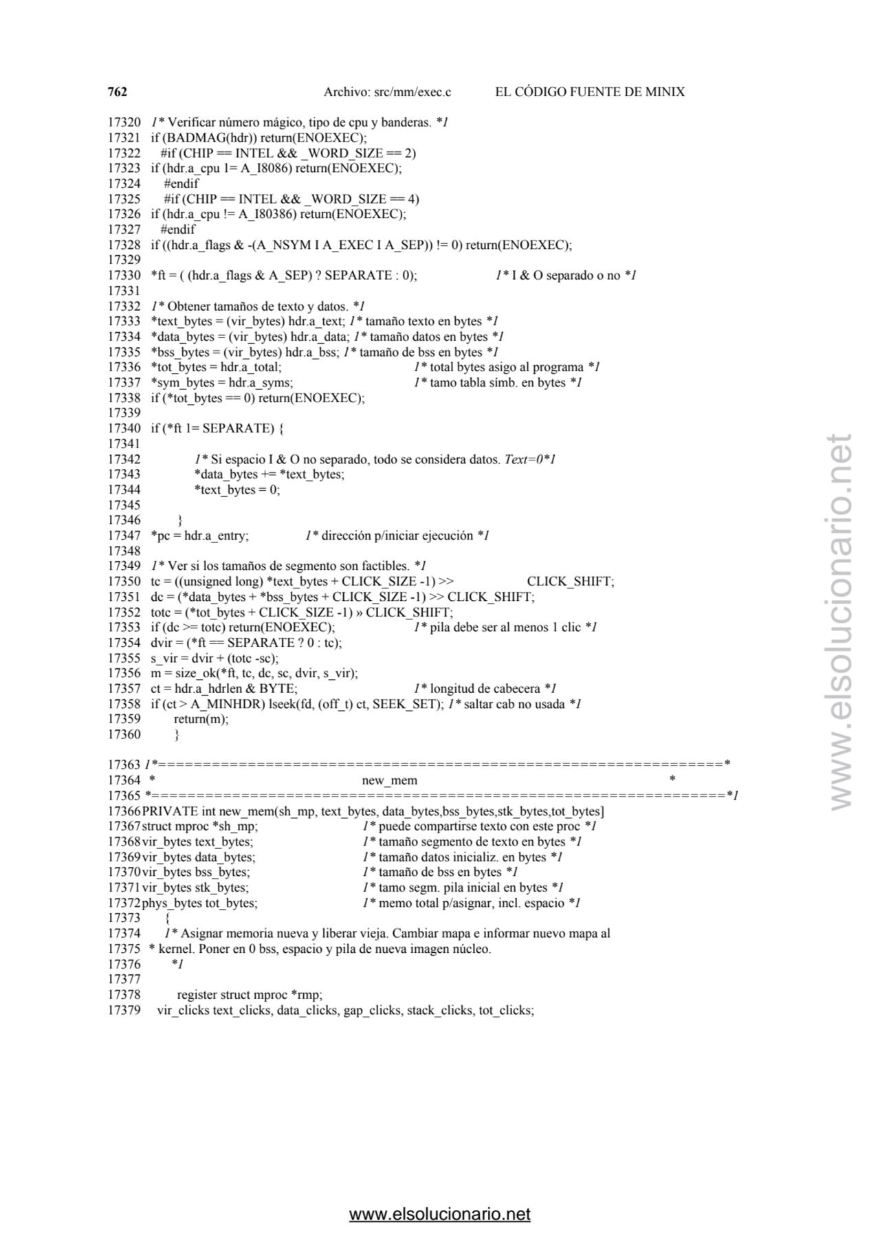 762 Archivo: src/mm/exec.c EL CÓDIGO FUENTE DE MINIX 
17320 1* Verificar número mágico, tipo de cp…