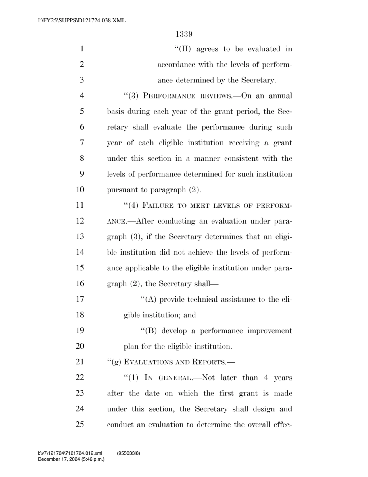 1339 
1 ‘‘(II) agrees to be evaluated in 
2 accordance with the levels of perform3 ance determin…