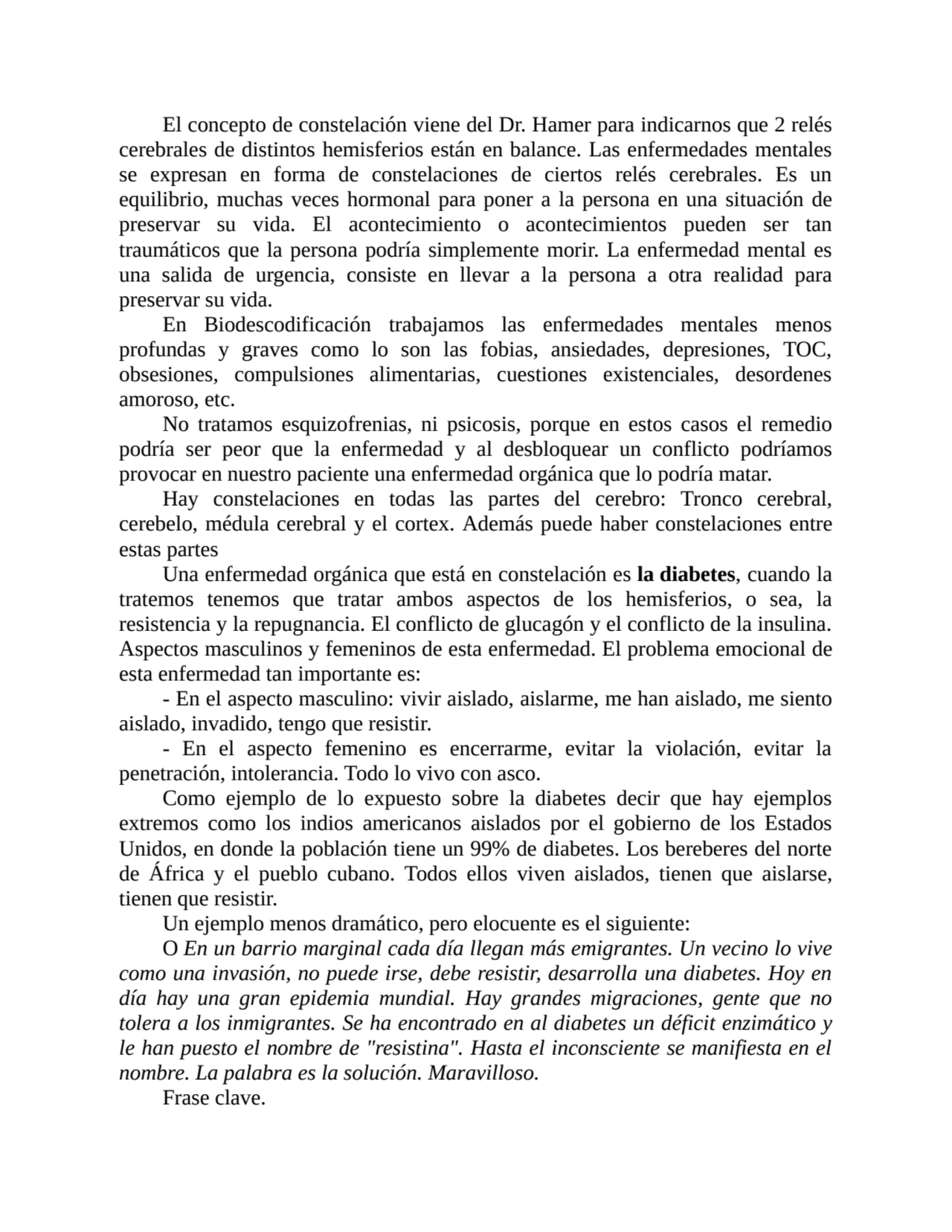 El concepto de constelación viene del Dr. Hamer para indicarnos que 2 relés
cerebrales de distinto…