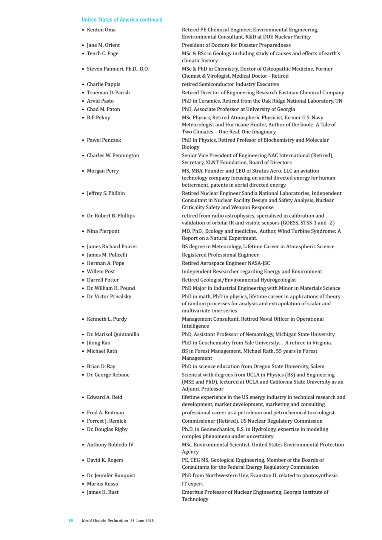 59 World Climate Declaration 27 June 2024
• Kenton Oma Retired PE Chemical Engineer, Environmental…