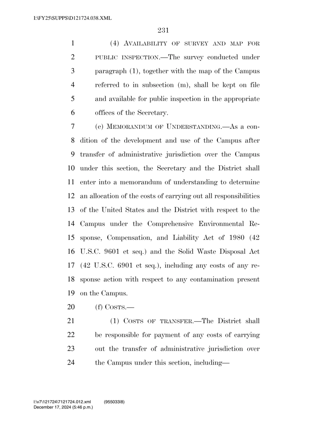 231 
1 (4) AVAILABILITY OF SURVEY AND MAP FOR
2 PUBLIC INSPECTION.—The survey conducted under 
3…