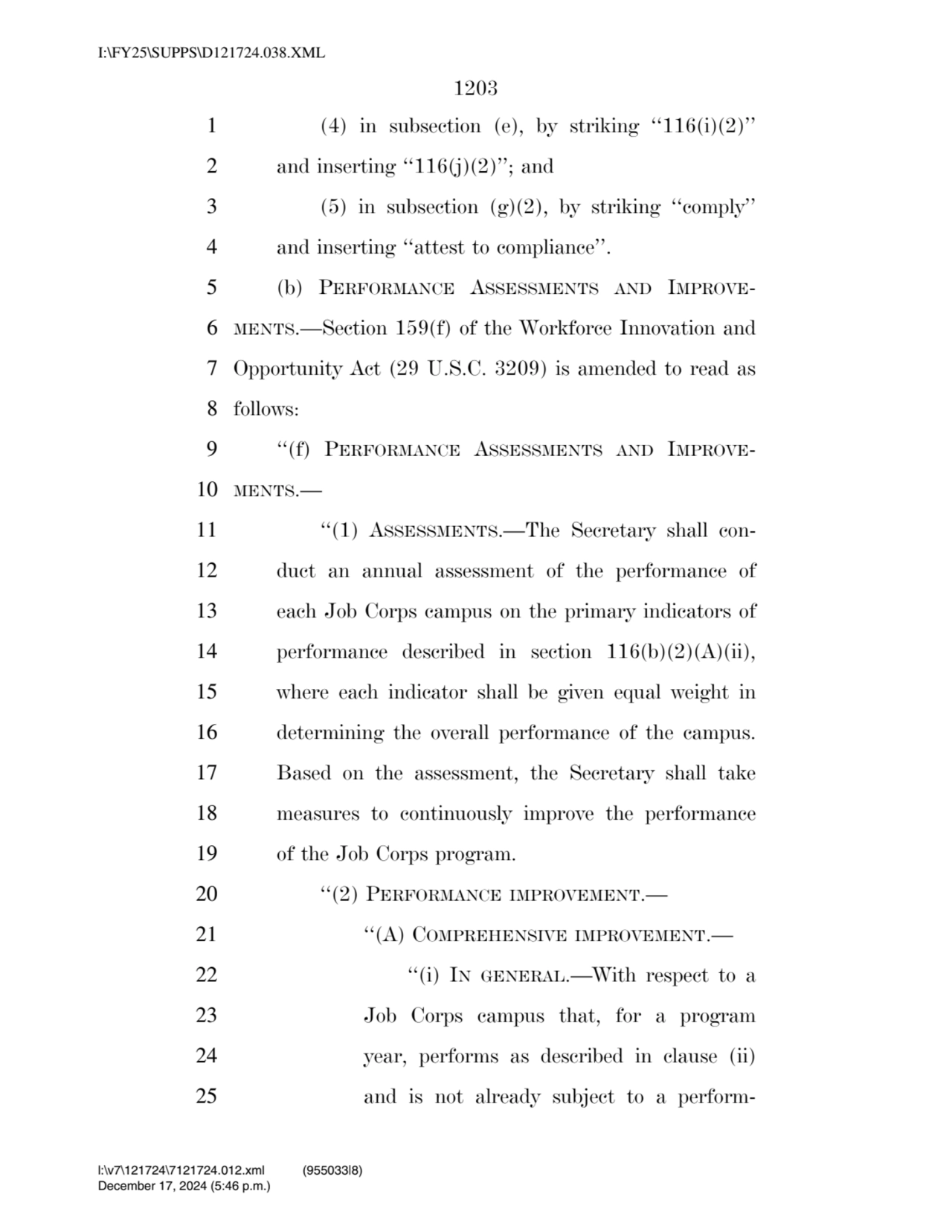 1203 
1 (4) in subsection (e), by striking ‘‘116(i)(2)’’ 
2 and inserting ‘‘116(j)(2)’’; and 
3 …