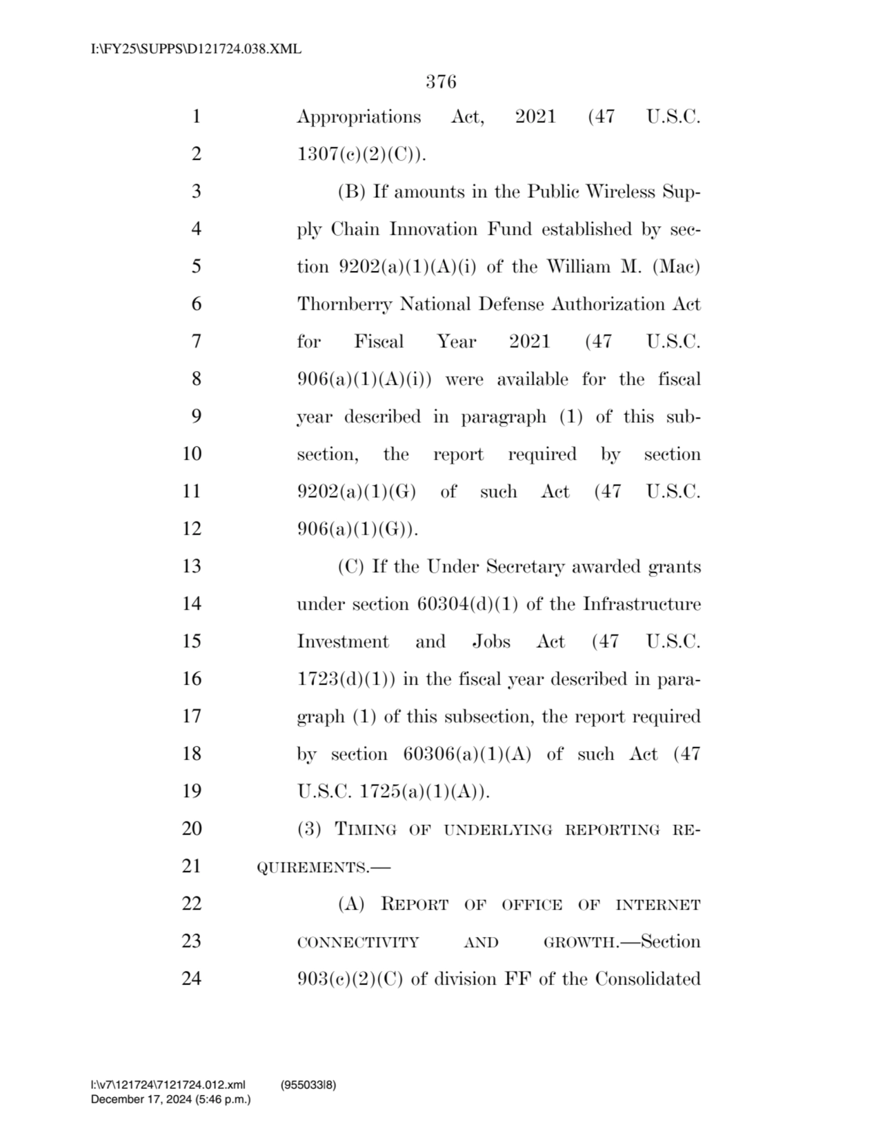 376 
1 Appropriations Act, 2021 (47 U.S.C. 
2 1307(c)(2)(C)). 
3 (B) If amounts in the Public Wi…