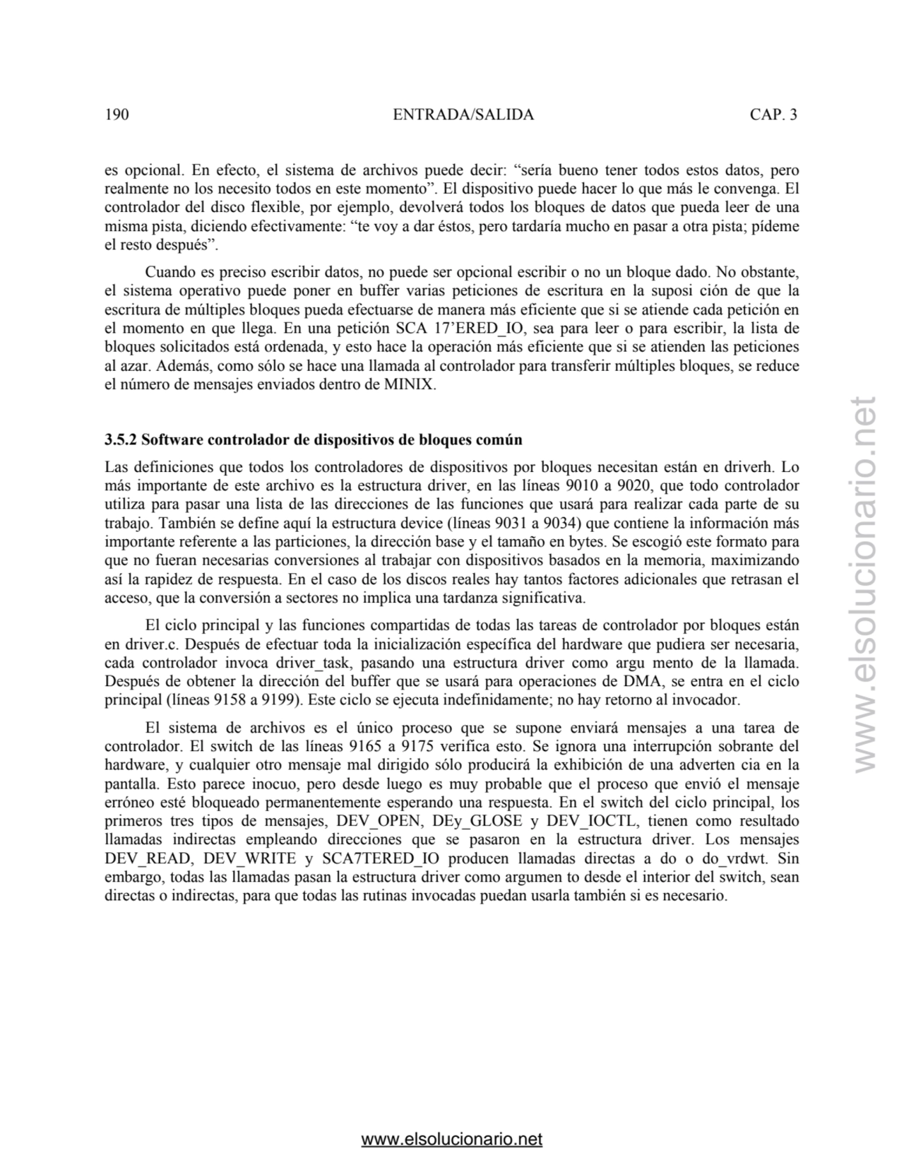 190 ENTRADA/SALIDA CAP. 3 
es opcional. En efecto, el sistema de archivos puede decir: “sería buen…