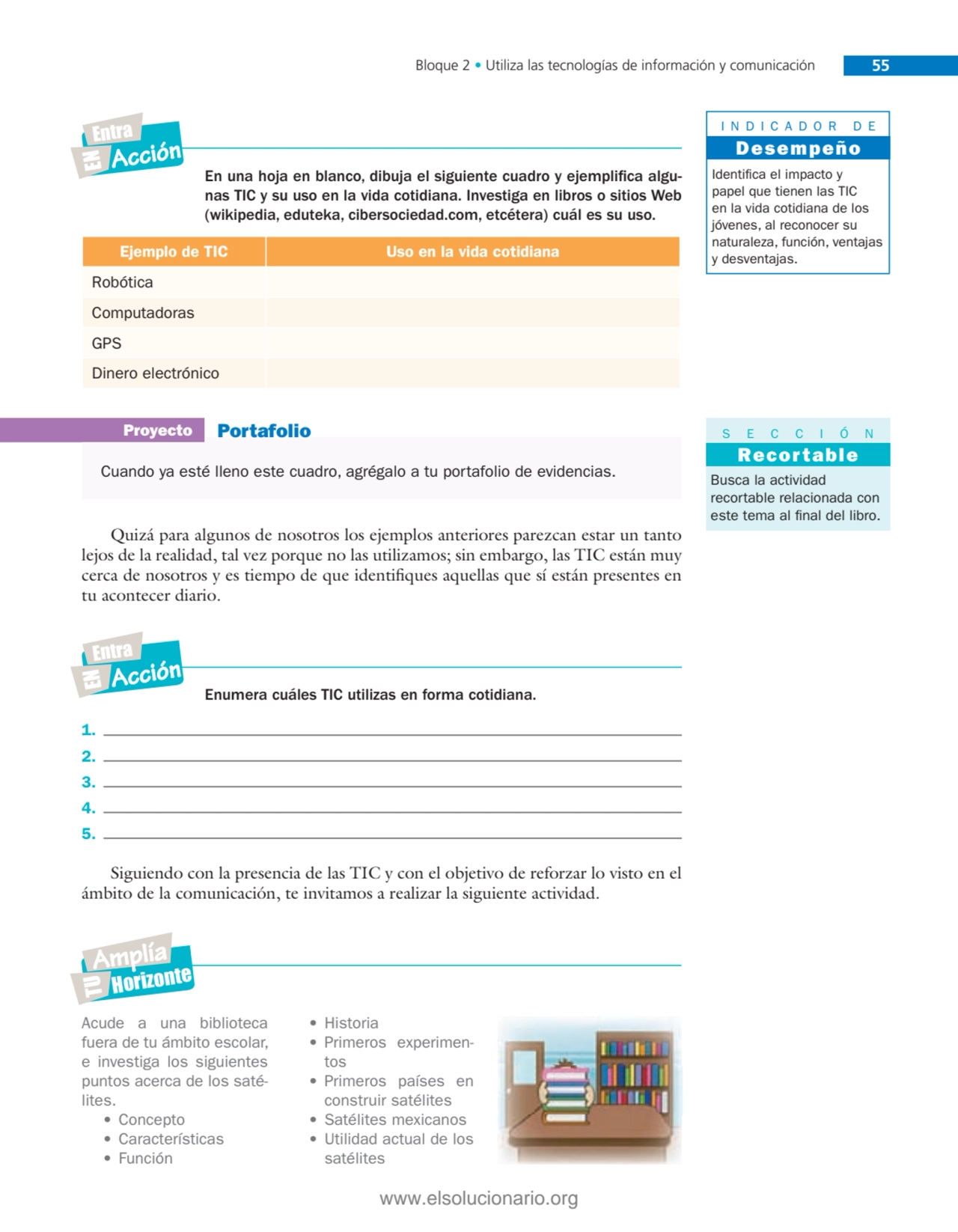 Bloque 2 • Utiliza las tecnologías de información y comunicación 55
En una hoja en blanco, dibuja …