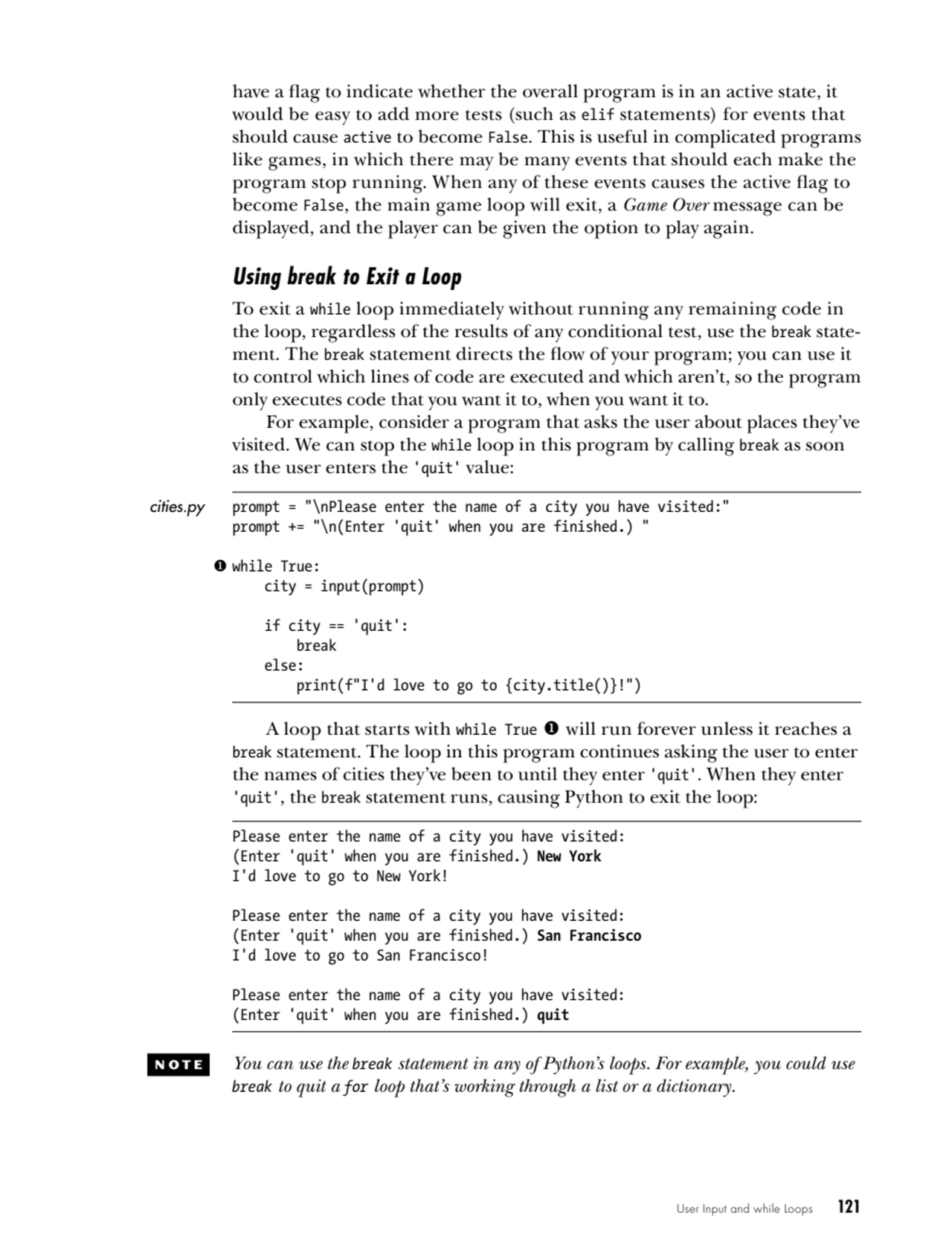 User Input and while Loops   121
have a flag to indicate whether the overall program is in an acti…