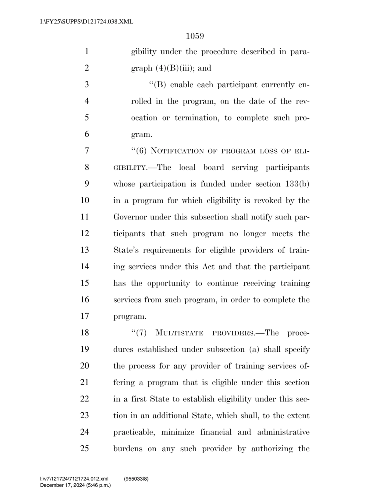 1059 
1 gibility under the procedure described in para2 graph (4)(B)(iii); and 
3 ‘‘(B) enable e…