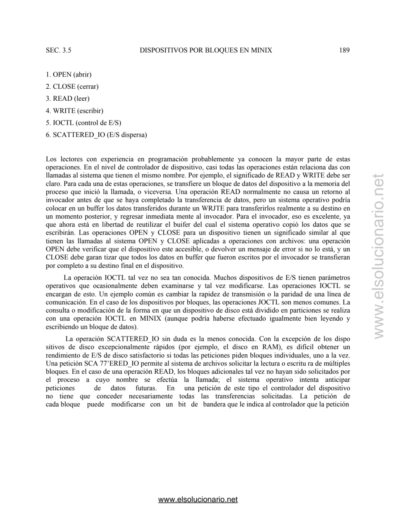 SEC. 3.5 DISPOSITIVOS POR BLOQUES EN MINIX 189 
1. OPEN (abrir) 
2. CLOSE (cerrar) 
3. READ (lee…