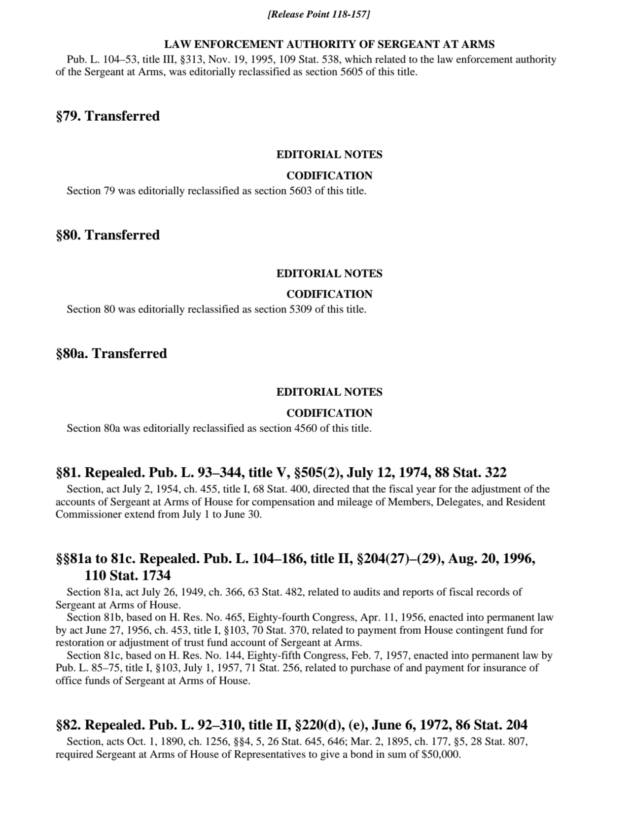 LAW ENFORCEMENT AUTHORITY OF SERGEANT AT ARMS
Pub. L. 104–53, title III, §313, Nov. 19, 1995, 109 …