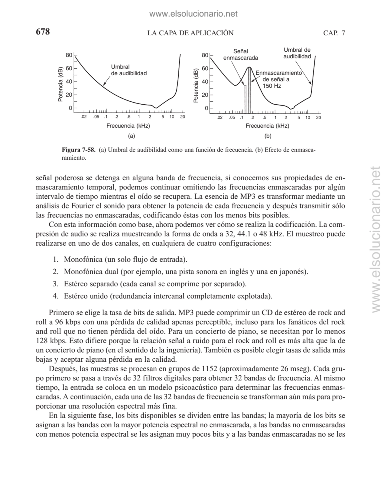 LA CAPA DE APLICACIÓN
señal poderosa se detenga en alguna banda de frecuencia, si conocemos sus pr…