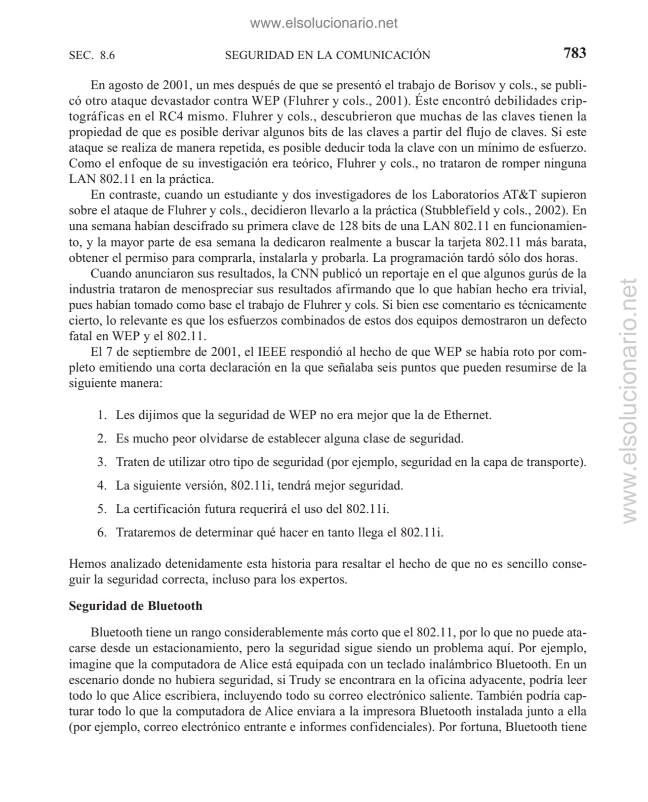 SEGURIDAD EN LA COMUNICACIÓN
En agosto de 2001, un mes después de que se presentó el trabajo de Bo…
