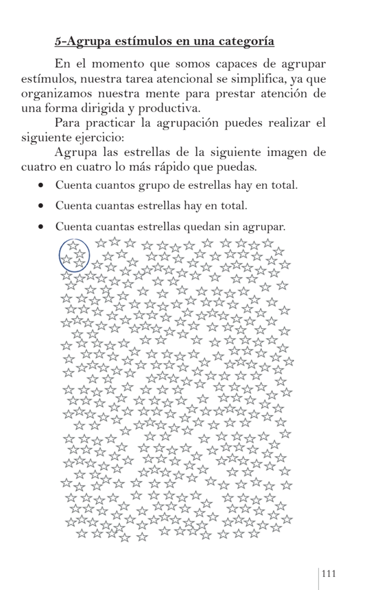 111
5-Agrupa estímulos en una categoría
En el momento que somos capaces de agrupar 
estímulos, n…