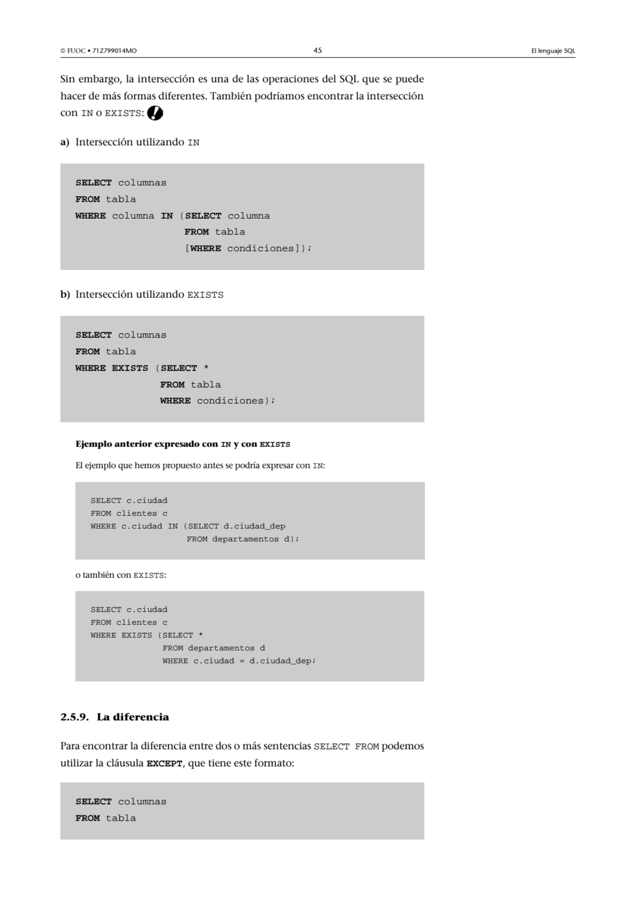  FUOC • 71Z799014MO 45 El lenguaje SQL
Sin embargo, la intersección es una de las operaciones del…