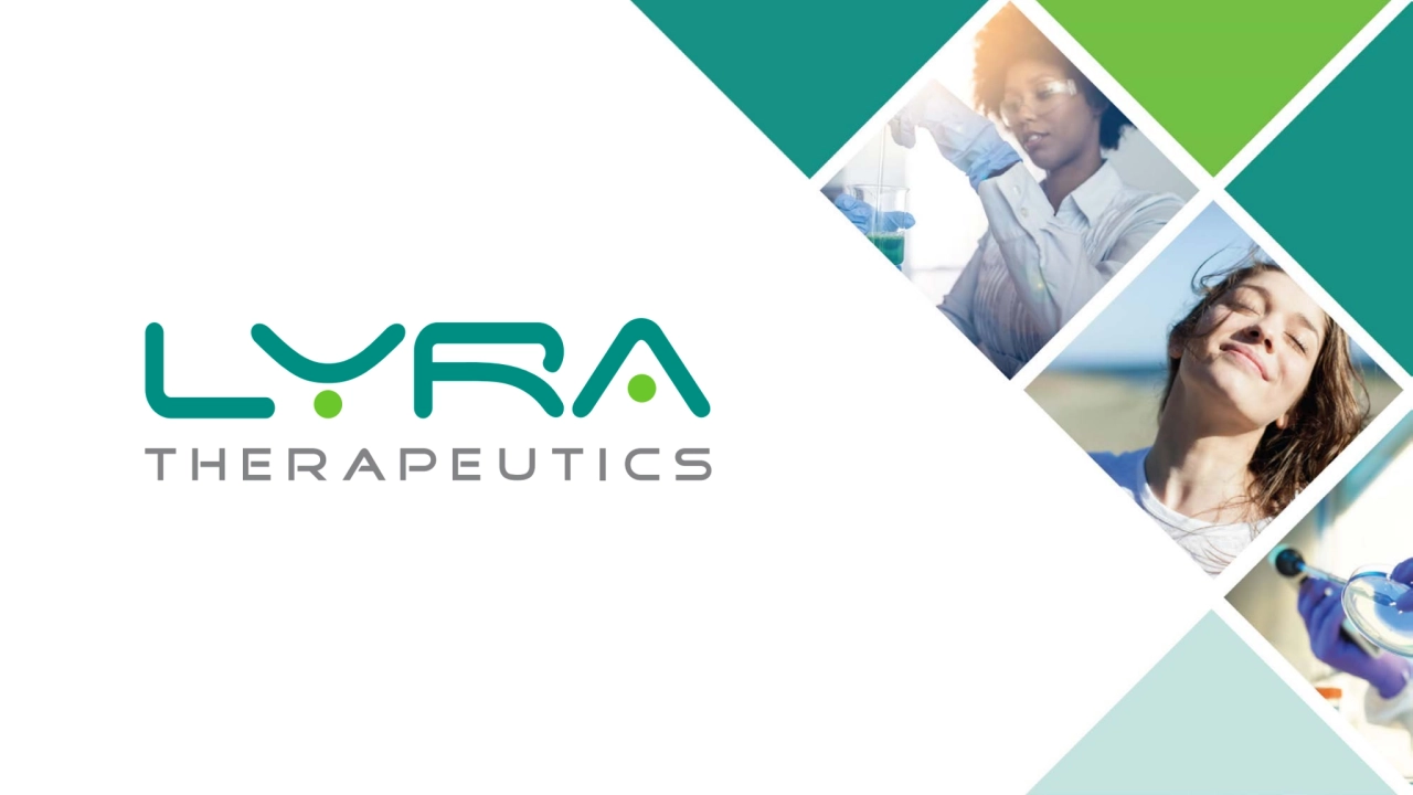 Lyra Therapeutics: Advancing Solutions for Chronic Rhinosinusitis - Page 21