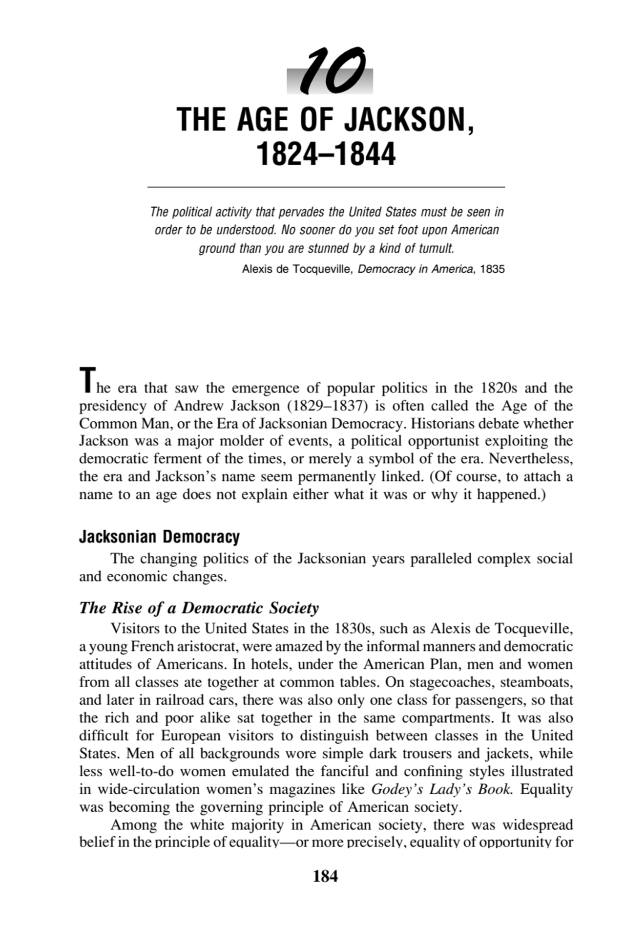 184 U.S. History: Preparing for the Advanced Placement Exam 10
THE AGE OF JACKSON,
1824–1844
The…