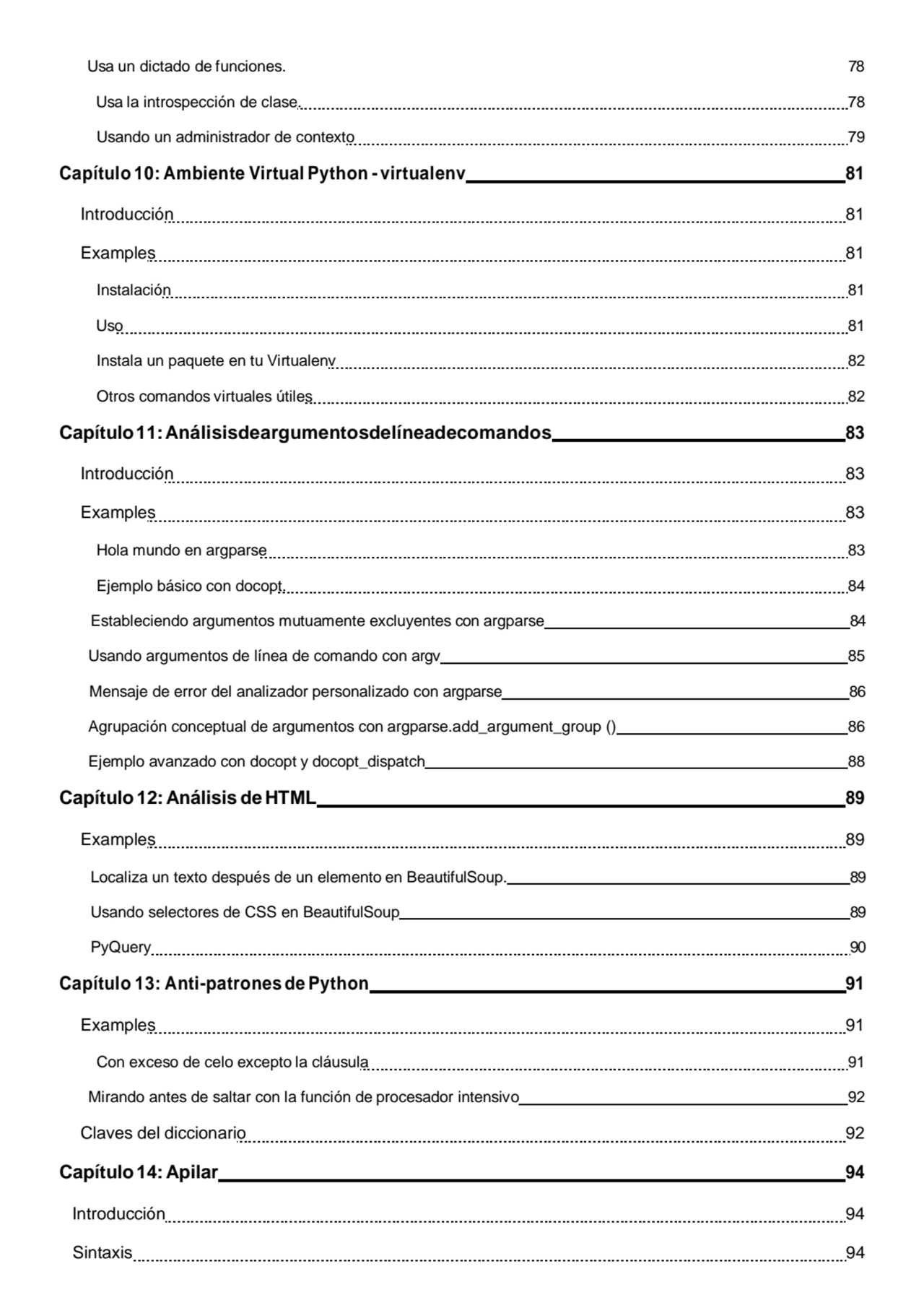 Usa un dictado de funciones. 78
Usa la introspección de clase. 78 
Usando un administrador de con…