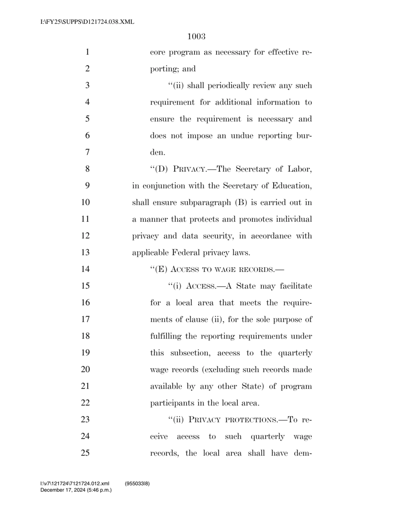 1003 
1 core program as necessary for effective re2 porting; and 
3 ‘‘(ii) shall periodically re…