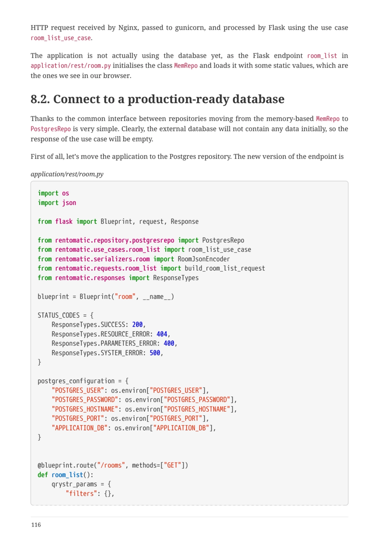 HTTP request received by Nginx, passed to gunicorn, and processed by Flask using the use case
room…