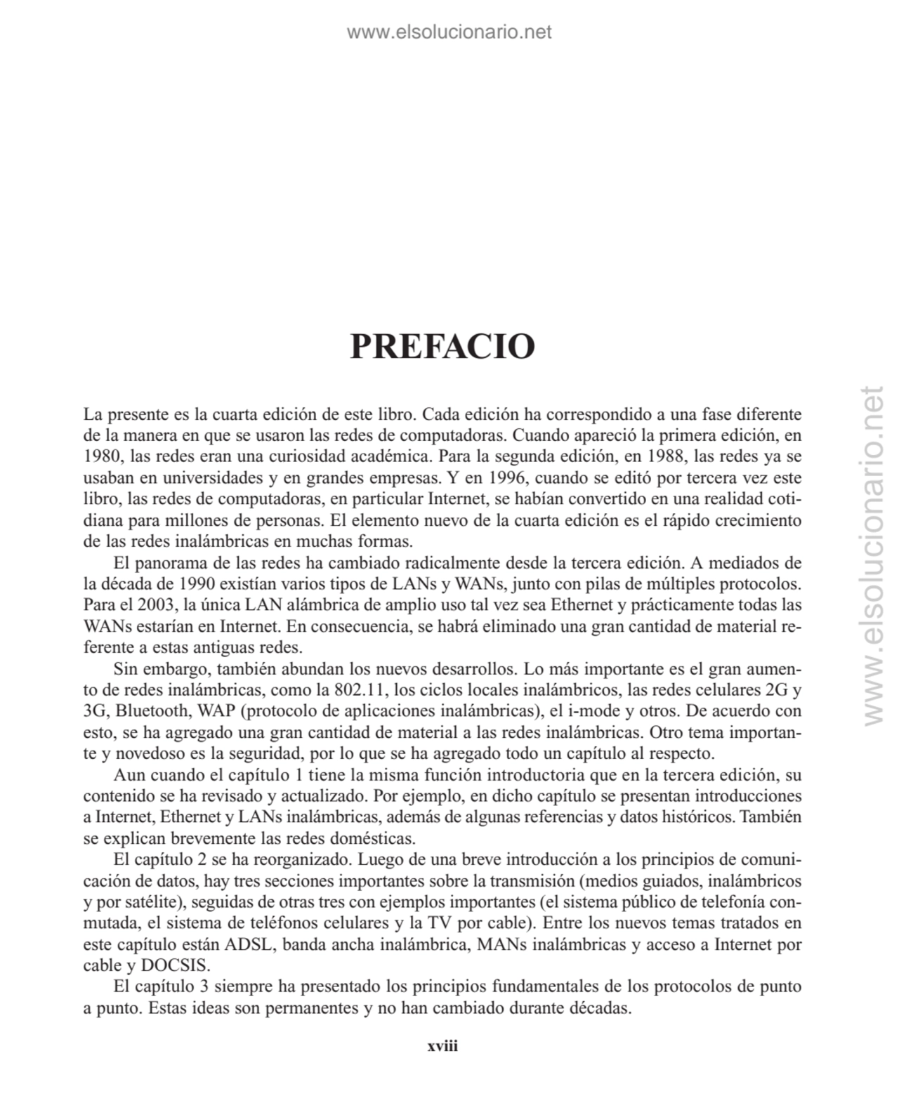 PREFACIO
La presente es la cuarta edición de este libro. Cada edición ha correspondido a una fase …