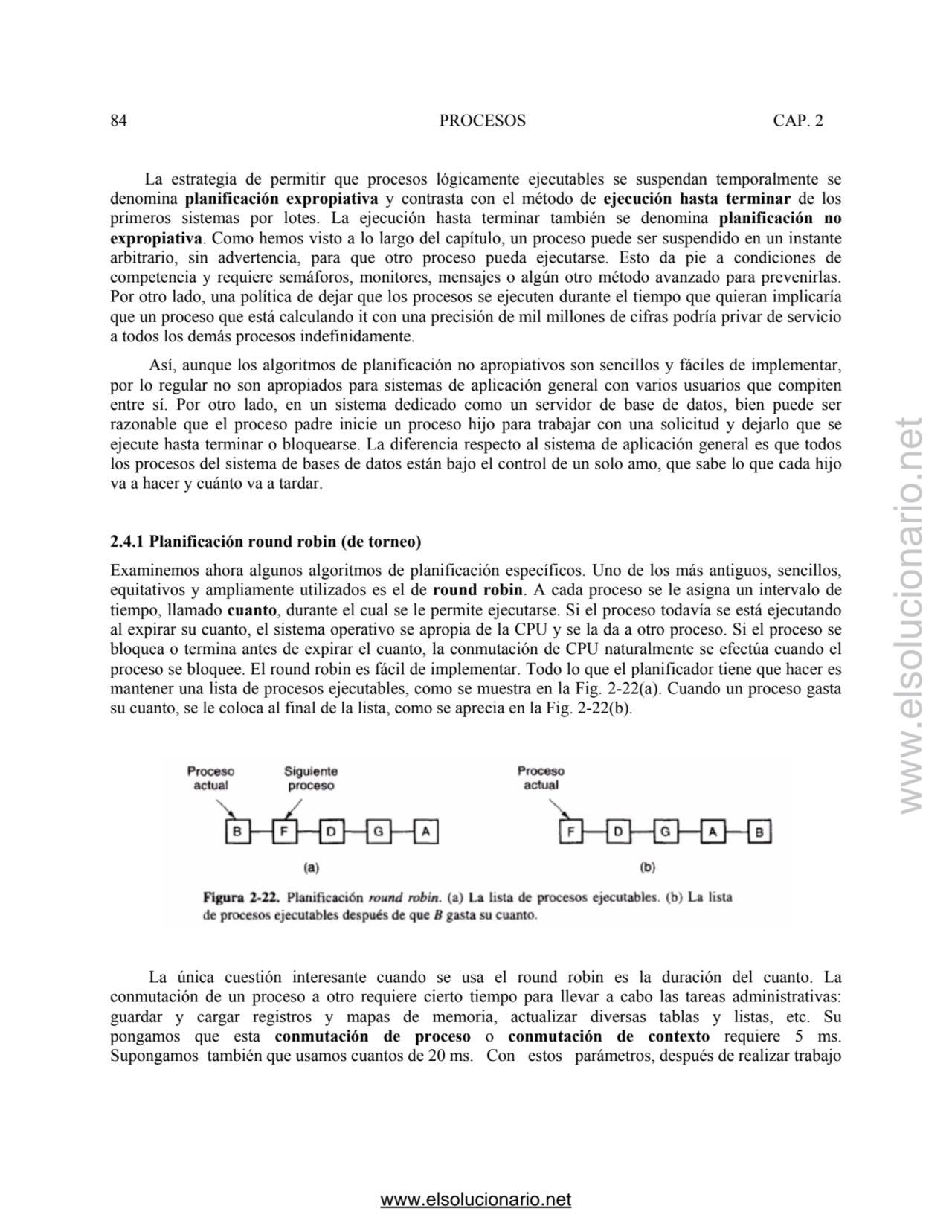 84 PROCESOS CAP. 2 
 La estrategia de permitir que procesos lógicamente ejecutables se suspendan t…