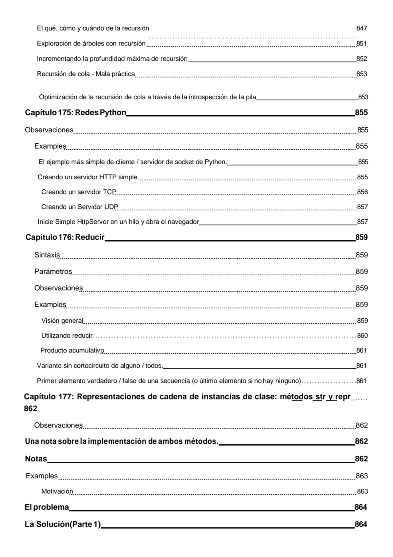 El qué, cómo y cuándo de la recursión 847
Exploración de árboles con recursión 851 
Incrementando…