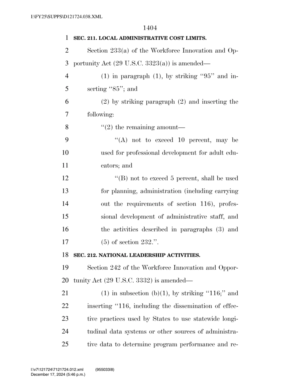 1404 
1 SEC. 211. LOCAL ADMINISTRATIVE COST LIMITS. 
2 Section 233(a) of the Workforce Innovation…