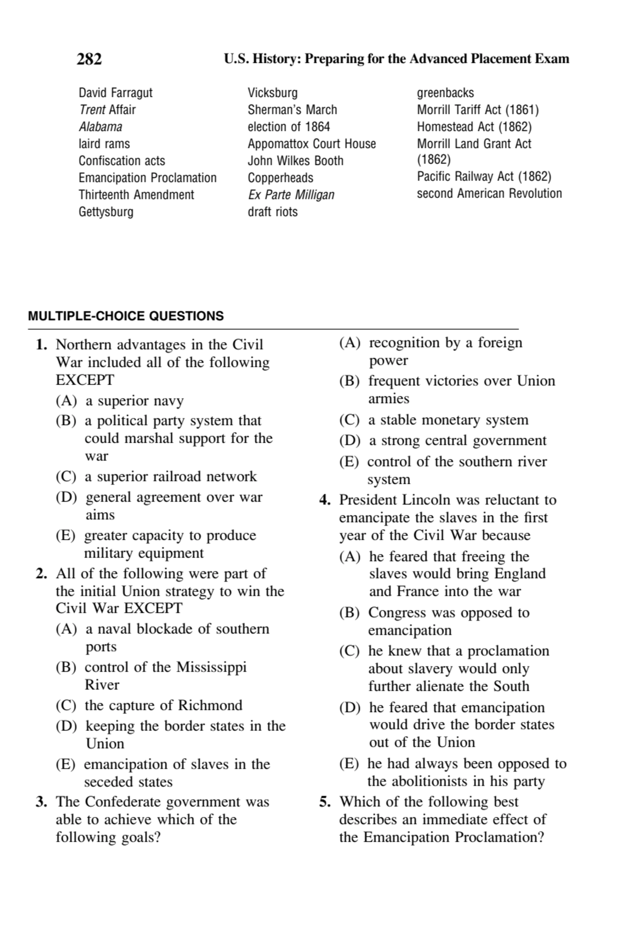 282 U.S. History: Preparing for the Advanced Placement Exam
David Farragut
Trent Affair
Alabama
…