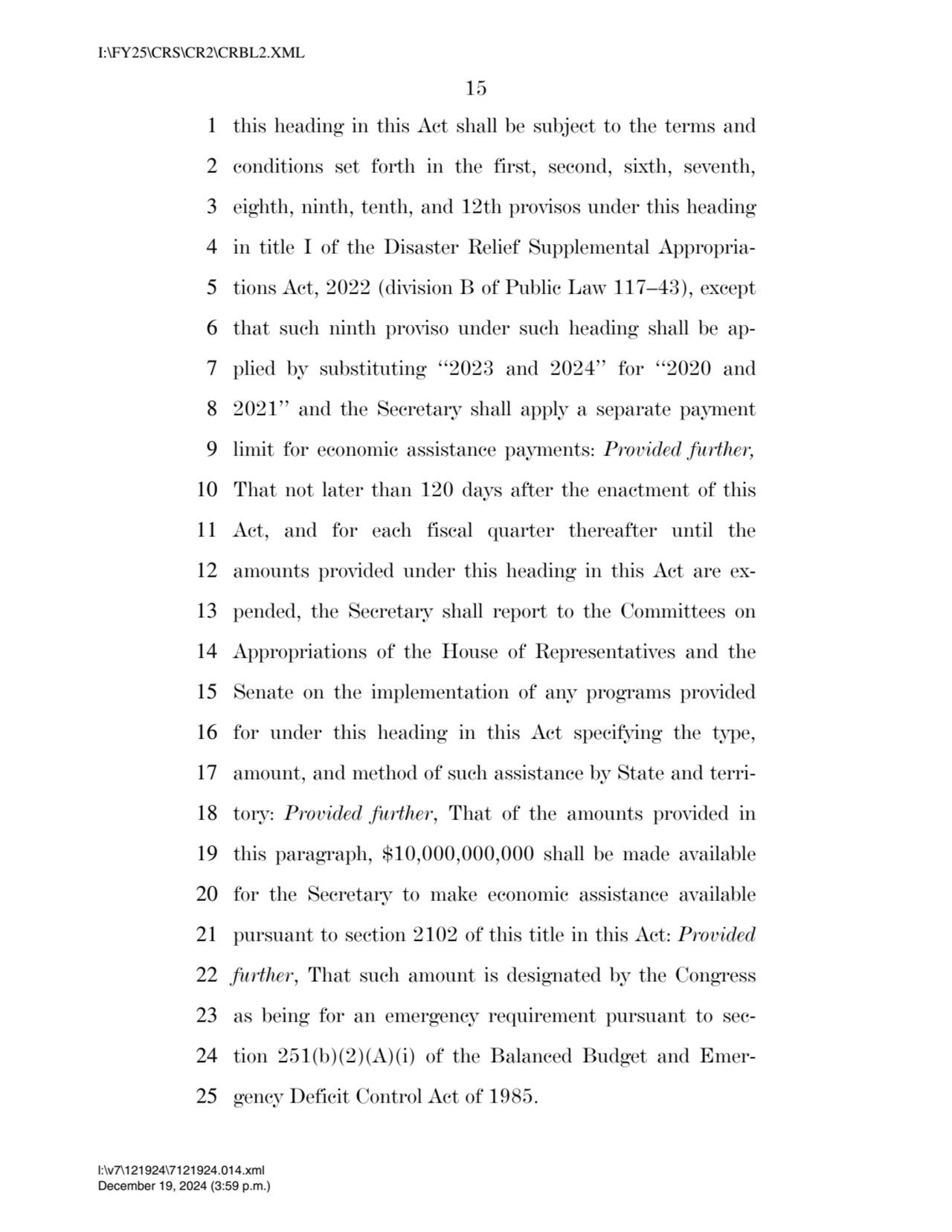 15 
1 this heading in this Act shall be subject to the terms and 
2 conditions set forth in the f…