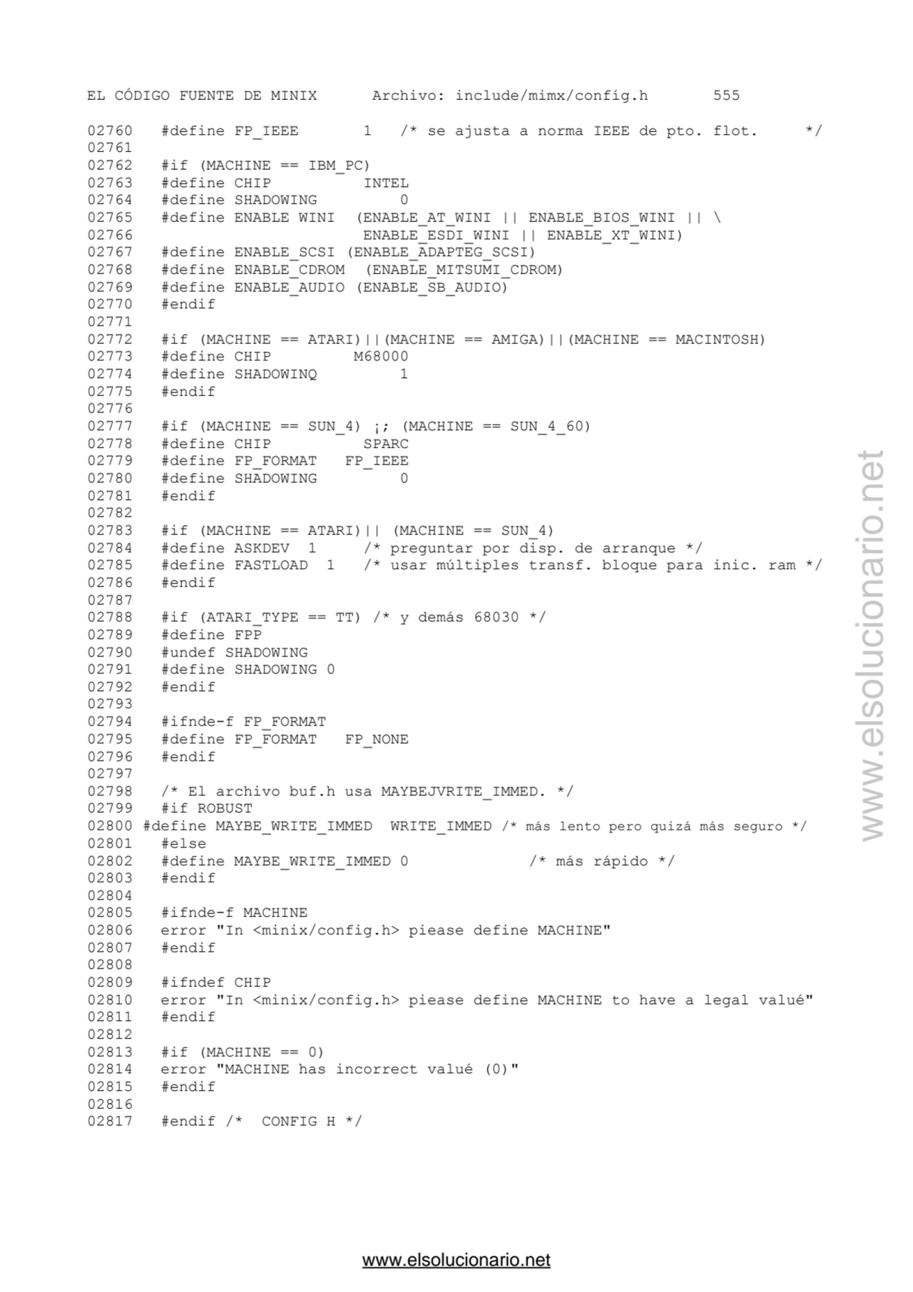 EL CÓDIGO FUENTE DE MINIX Archivo: include/mimx/confíg.h 555 
02760 #define FP_IEEE 1 /* se ajusta…