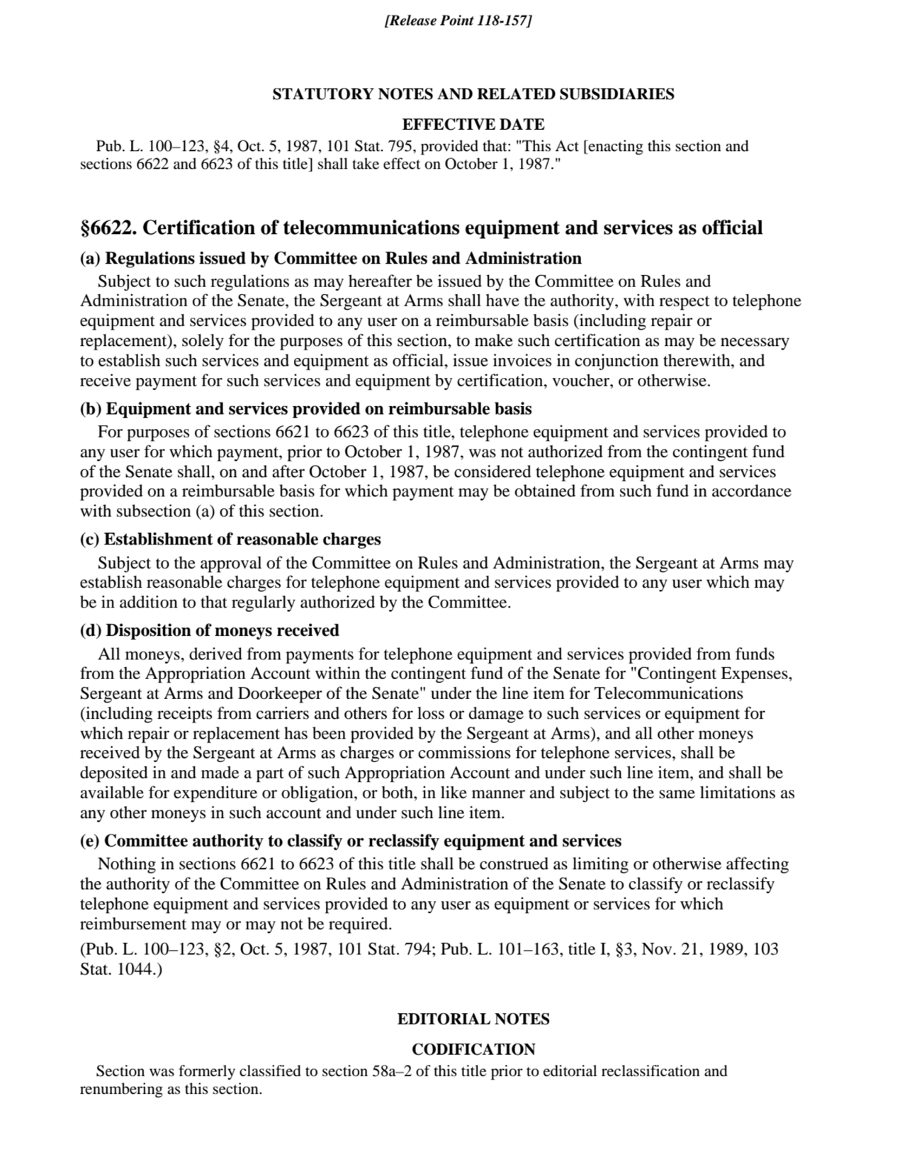 STATUTORY NOTES AND RELATED SUBSIDIARIES
EFFECTIVE DATE
Pub. L. 100–123, §4, Oct. 5, 1987, 101 St…